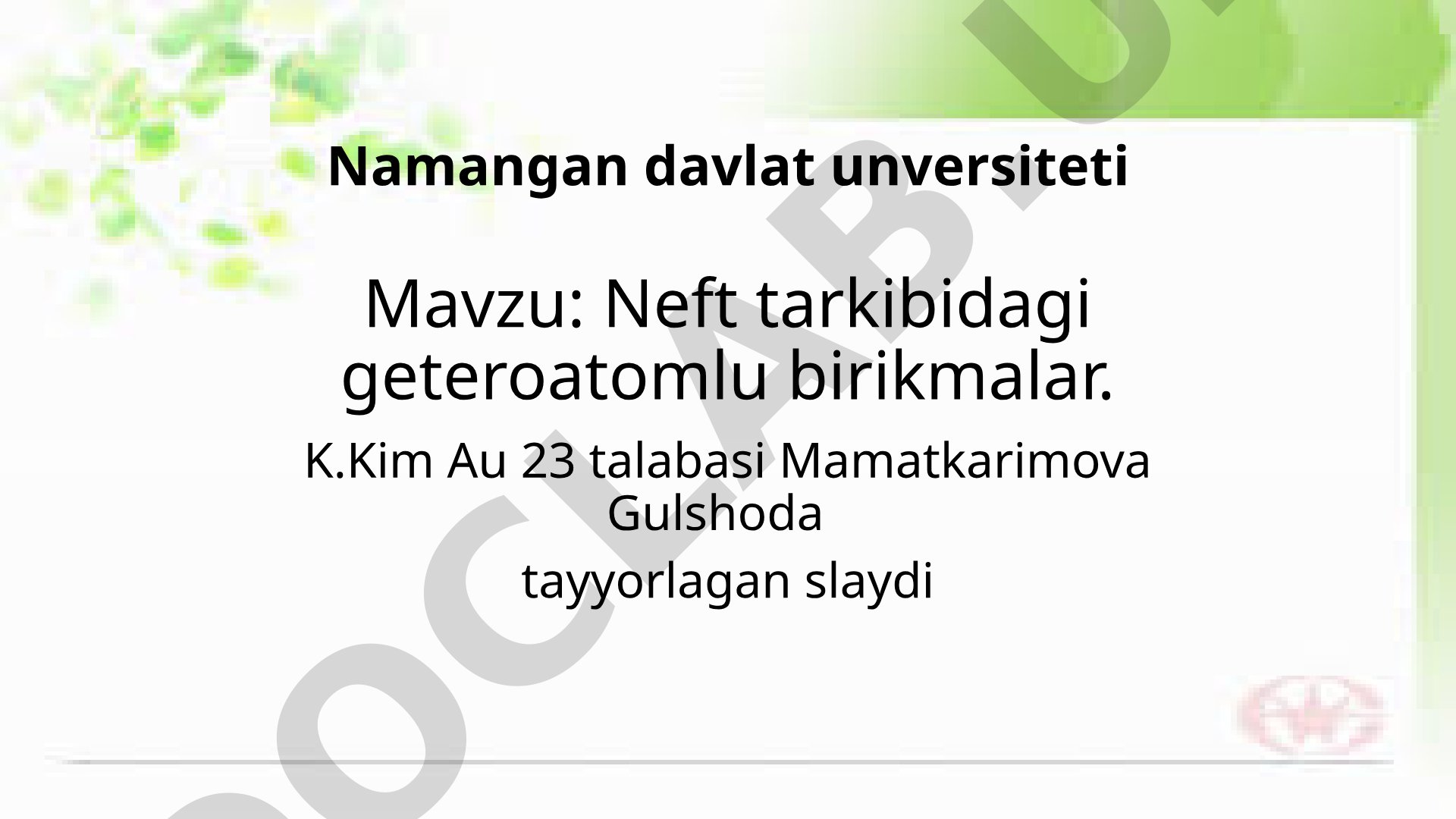 Neft tarkibidagi geteroatomlu birikmalar