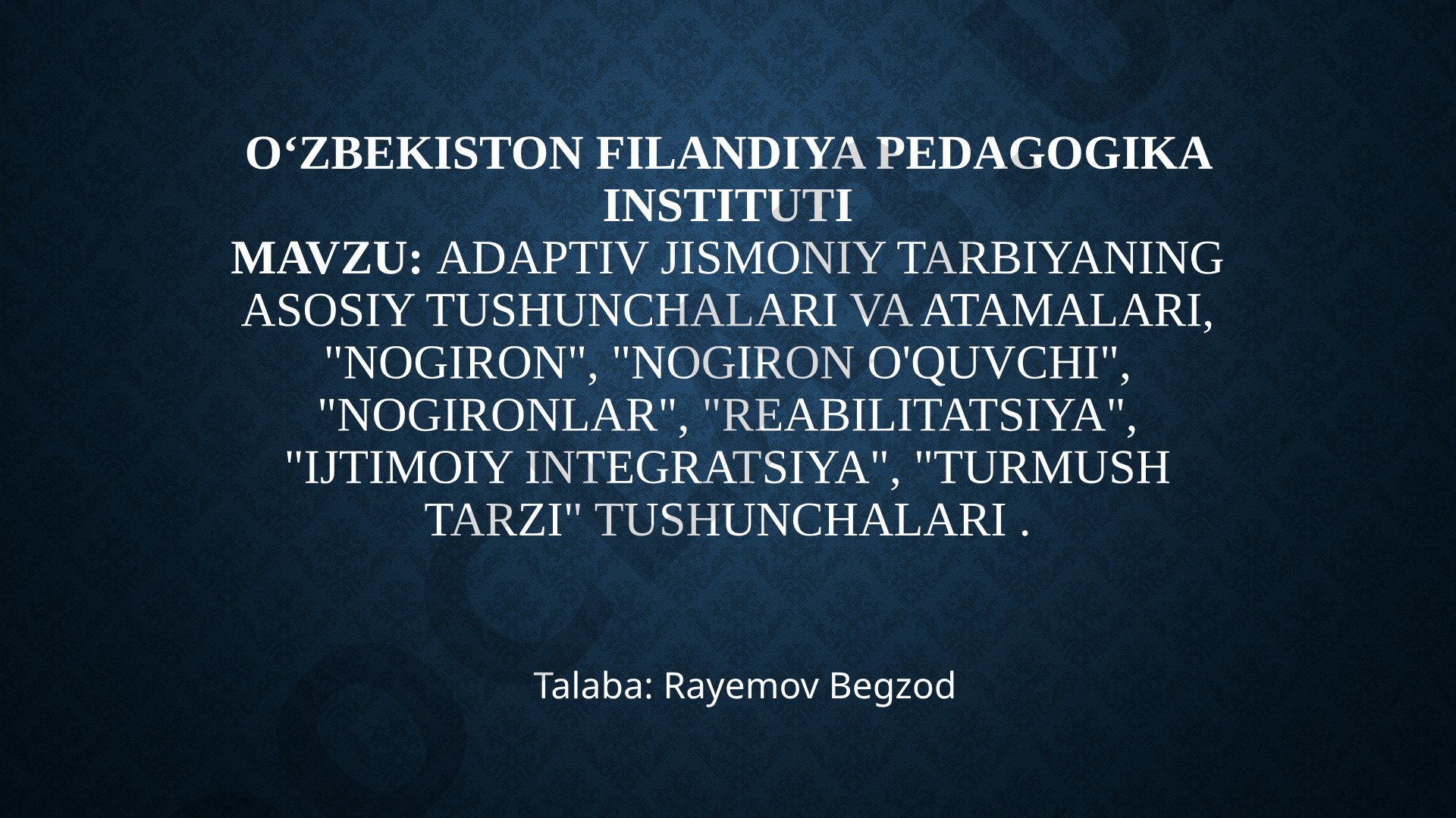 Adaptiv jismoniy tarbiyaning asosiy tushunchalari va atamalari