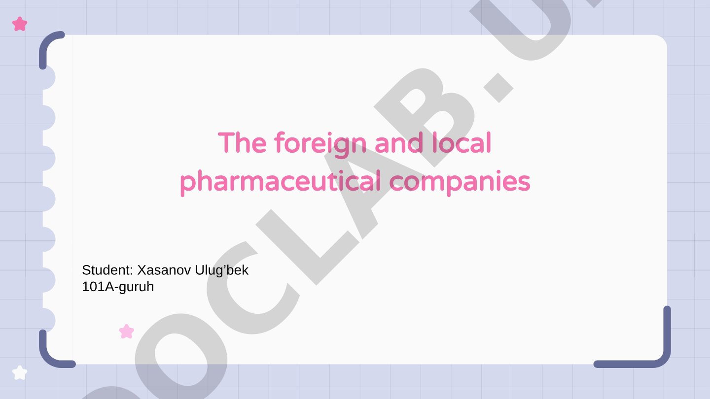 Foreign and local pharmaceutical companies