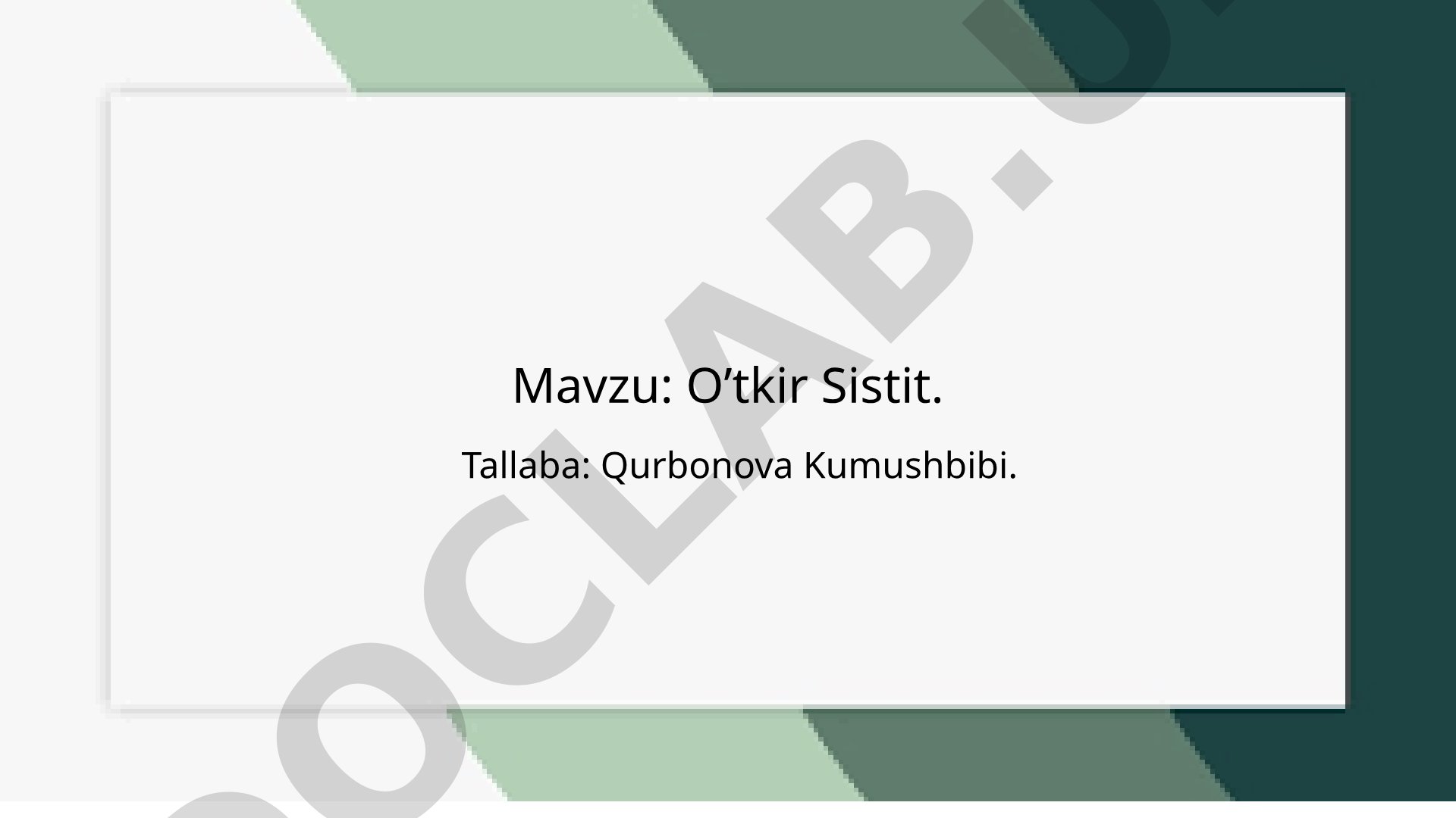 O’tkir Sistit