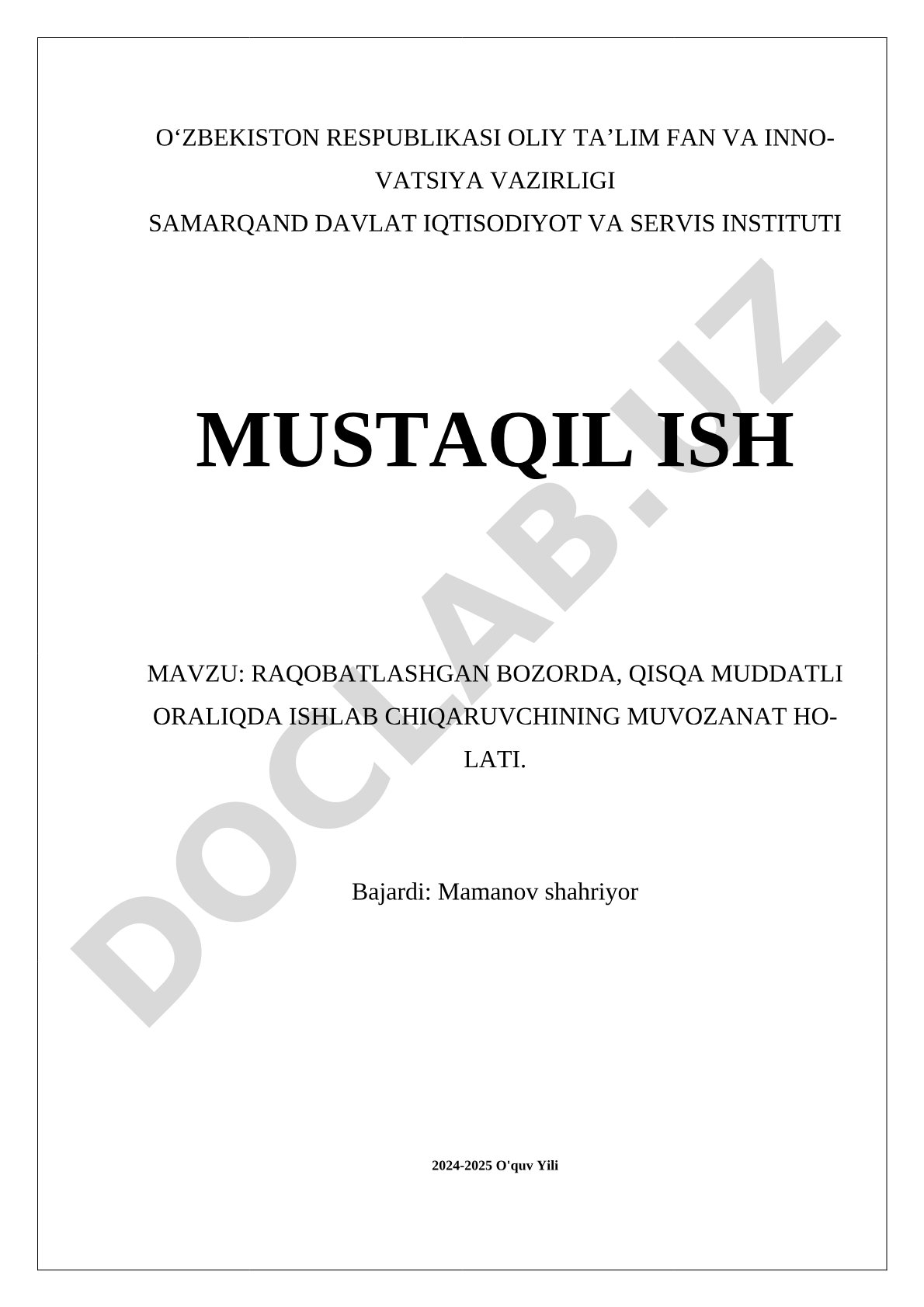 Raqobatlashgan bozorda, qisqa muddatli oralig'da ishlab chiqaruvchining muvozanat holati