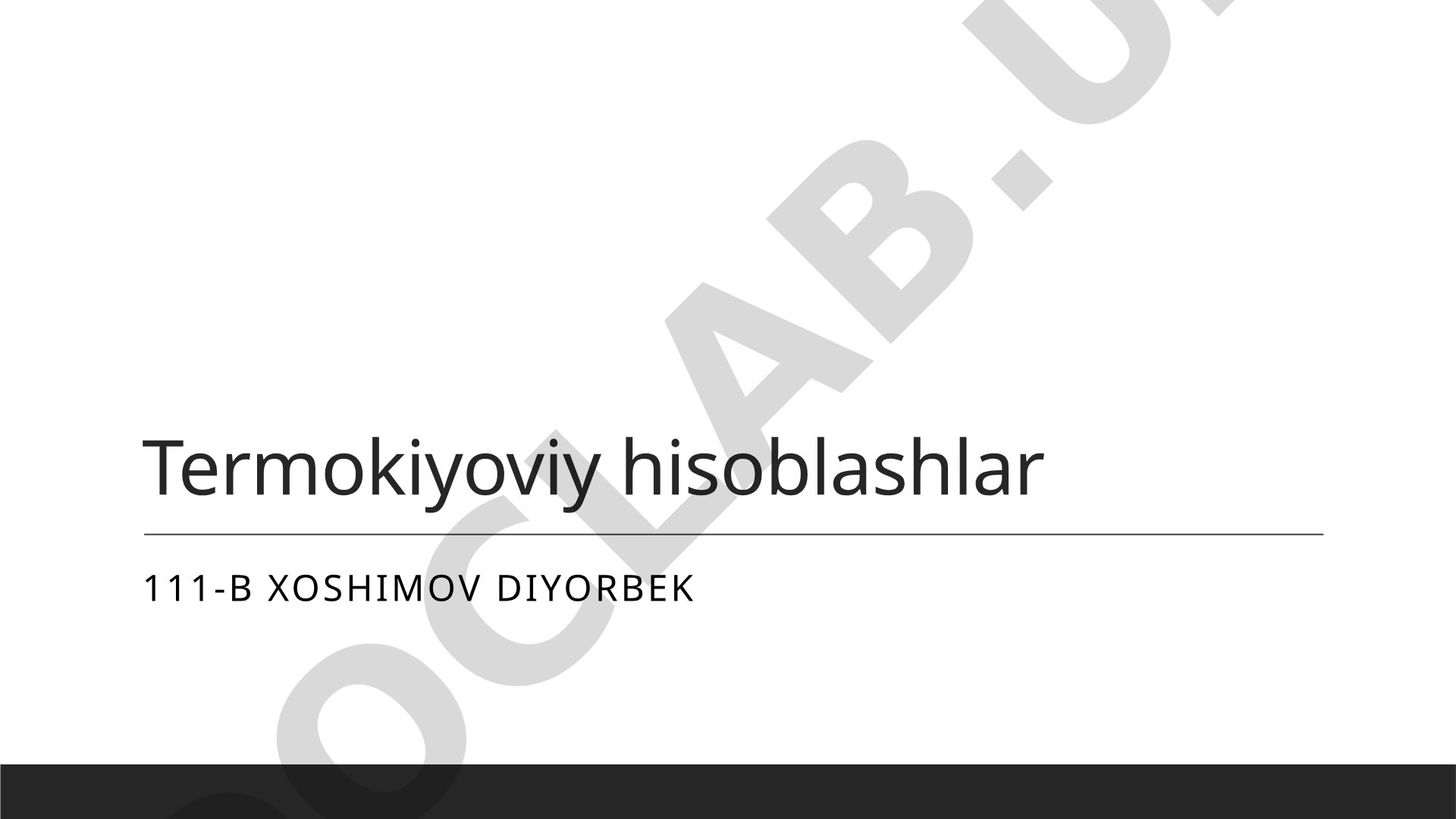 Termokiyoviy hisoblashlarning asosiy tushunchalari va ilmiy asoslari