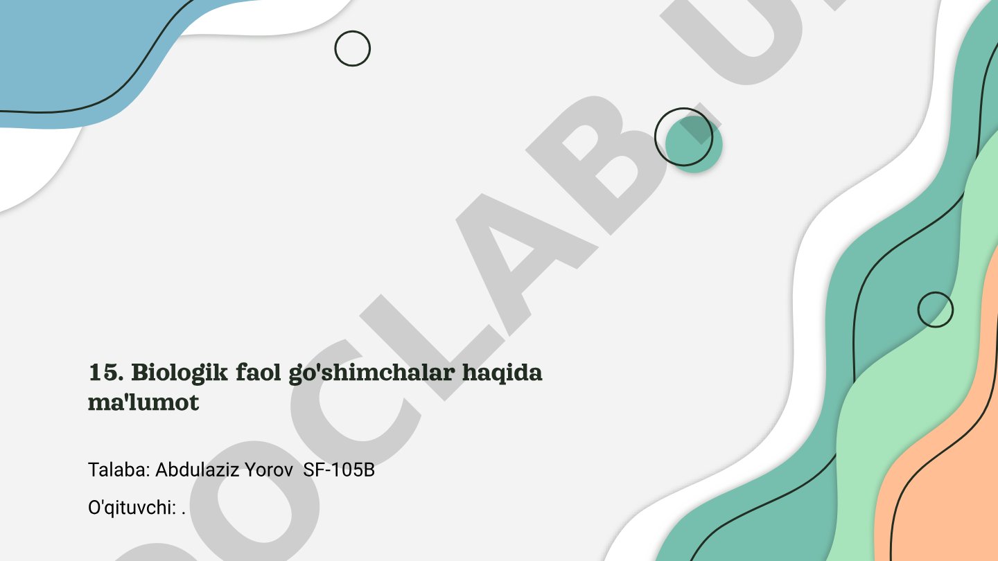 Biologik faol go'shimchalar haqida ma'lumot