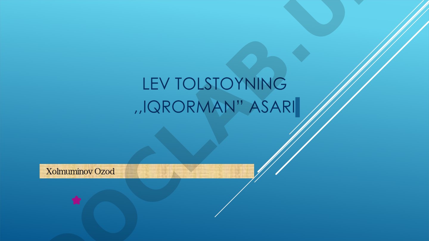 Lev Tolstoyning 'Iqrorman' asari tahlili