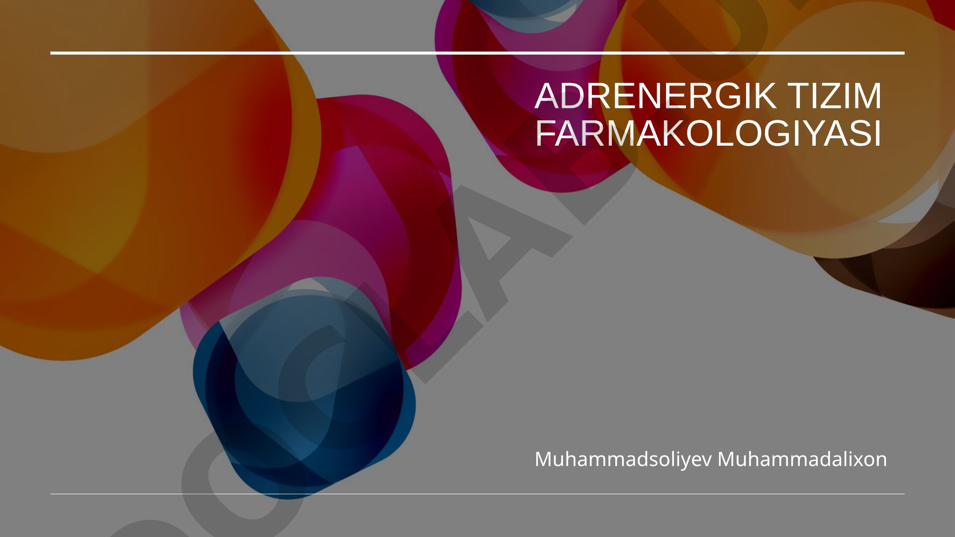 Adrenergik tizim farmakologiyasi