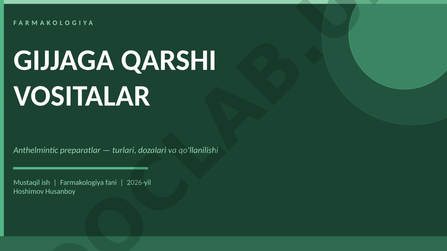 Farmakologiya gijjaga qarshi vositalar
