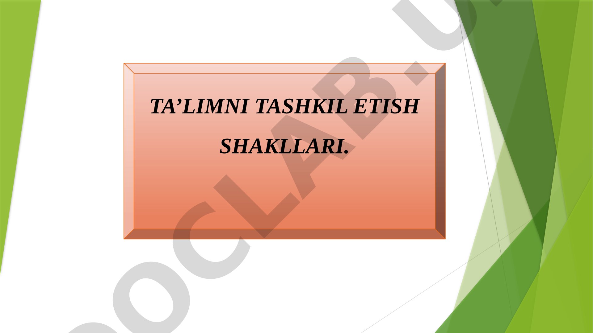 Ta’limni tashkil etish shakllari va ularning didaktikada rivojlanishi