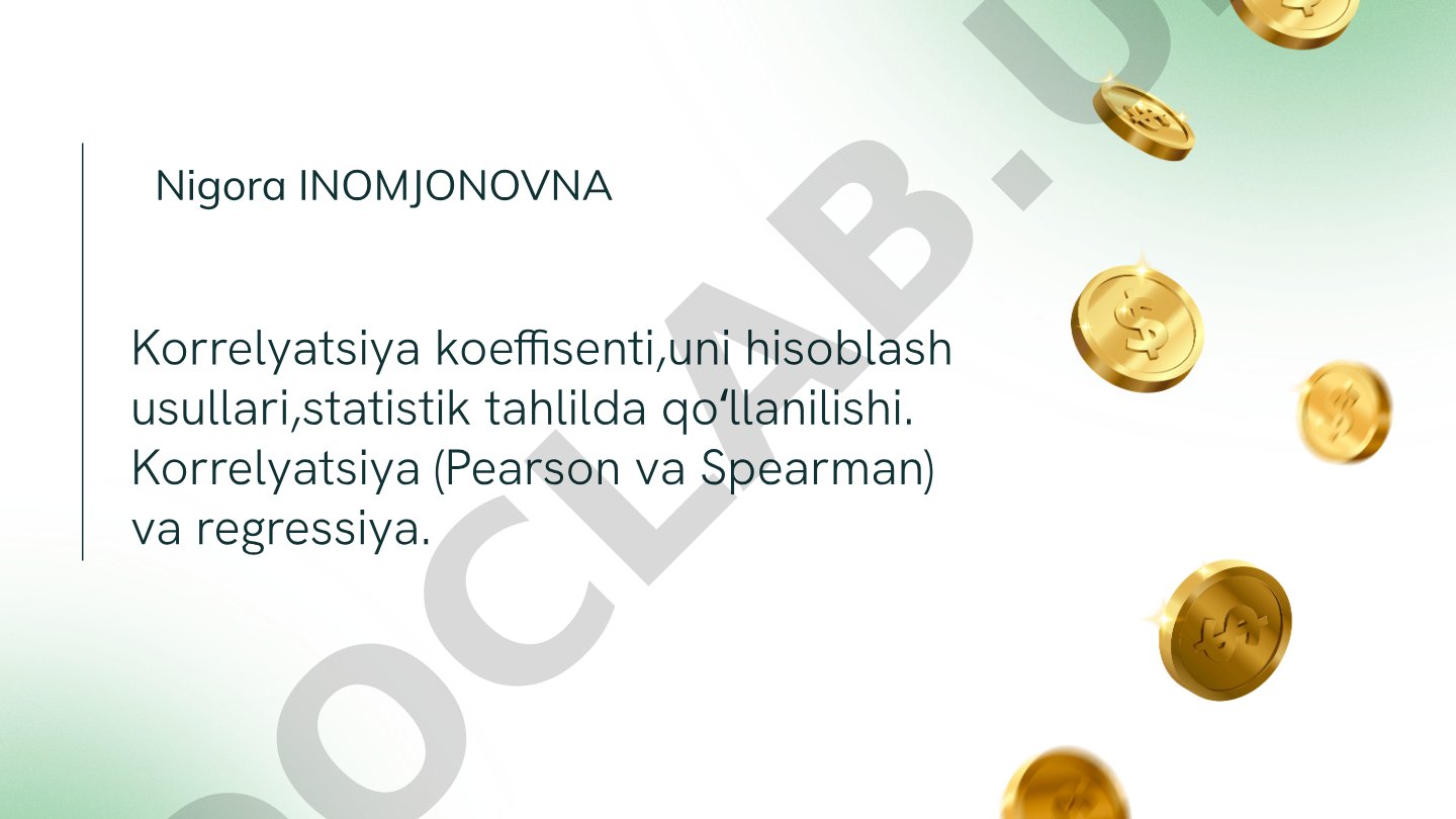 Korrelyatsiya koeffisienti, hisoblash usullari va statistik tahlilda qoʻllanilishi