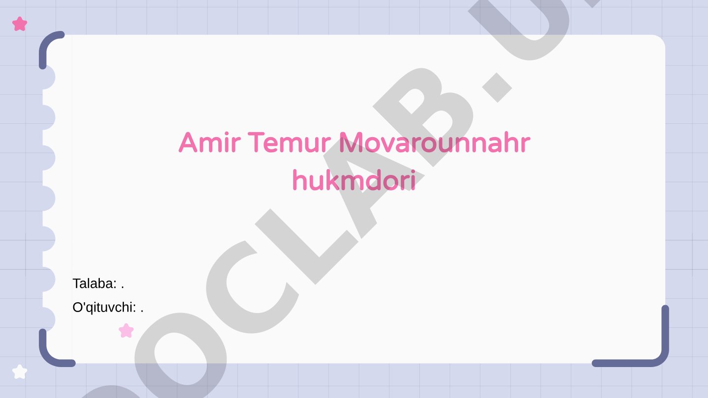 Amir Temur Movarounnahr hukmdori