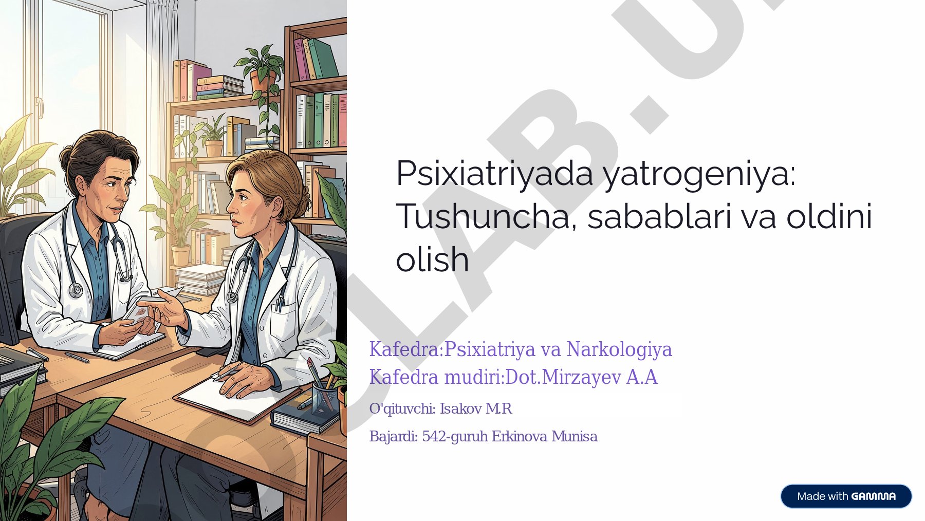 Psixiatriyada yatrogeniya: Tushuncha, sabablari va oldini olish