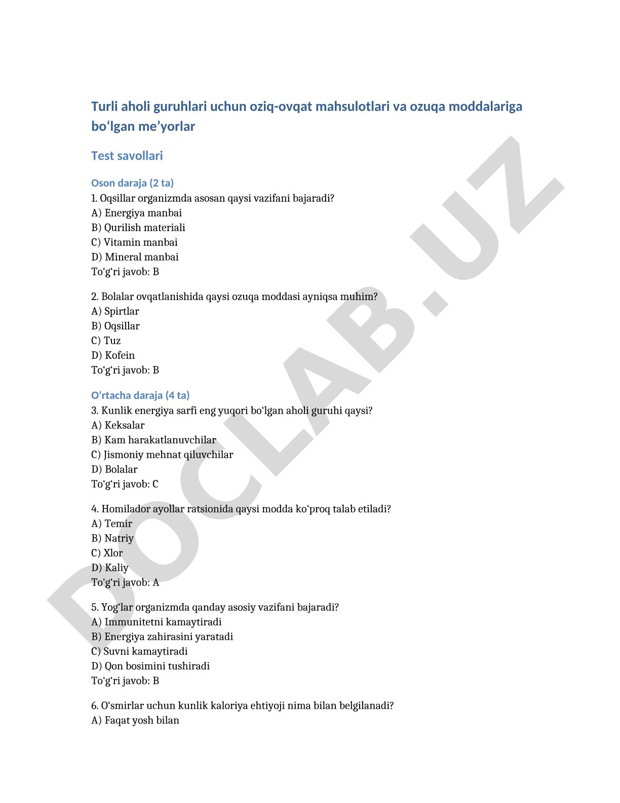 Turli aholi guruhlari uchun oziq-ovqat mahsulotlari va ozuqa moddalariga bo‘lgan me’yorlar test savollari
