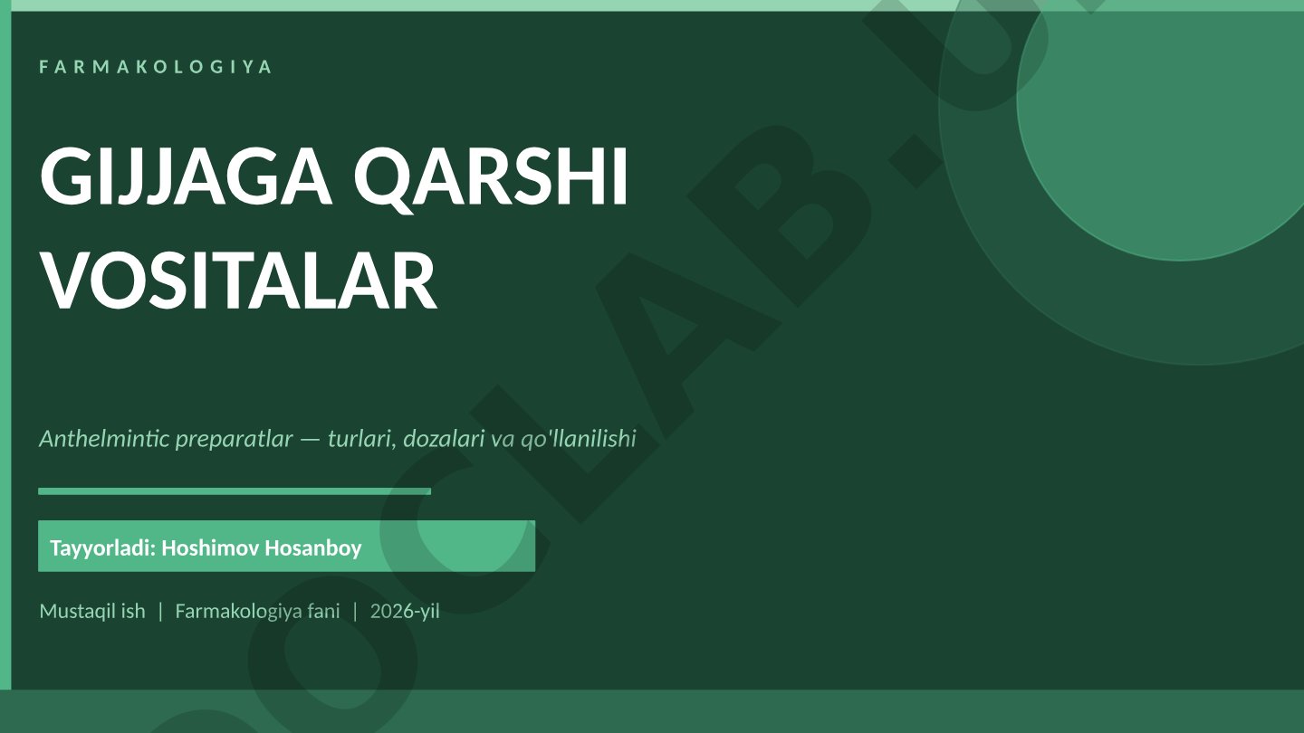 Farmakologiya gijjaga qarshi vositalar