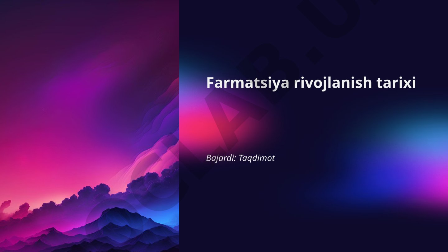 Farmatsiya rivojlanish tarixi