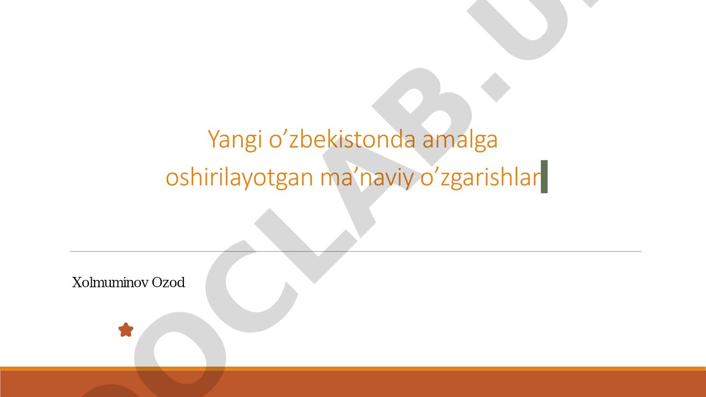 Yangi O'zbekistonda amalga oshirilayotgan ma'naviy o'zgarishlar