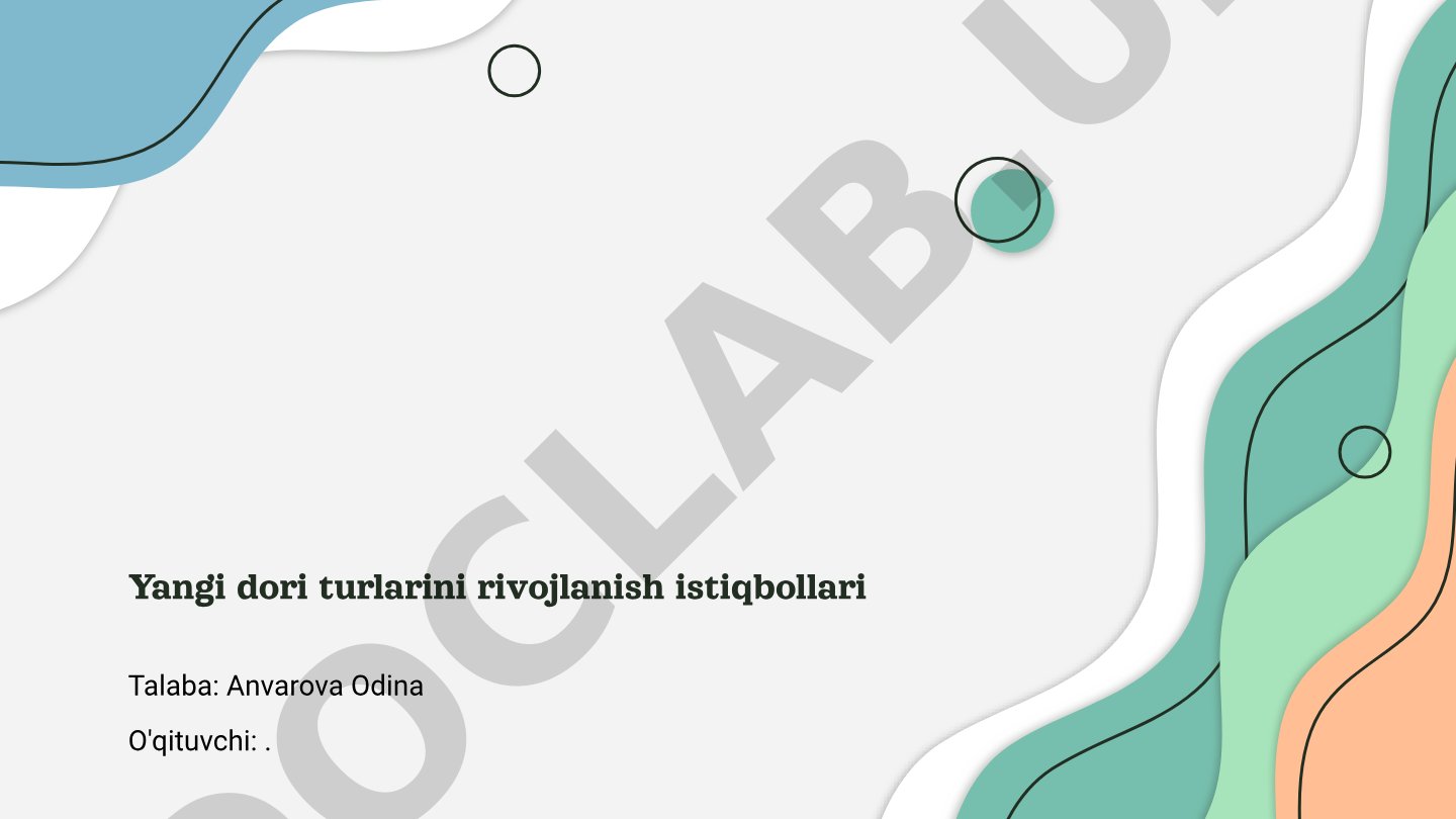 Yangi dori turlarining rivojlanish istiqbollari