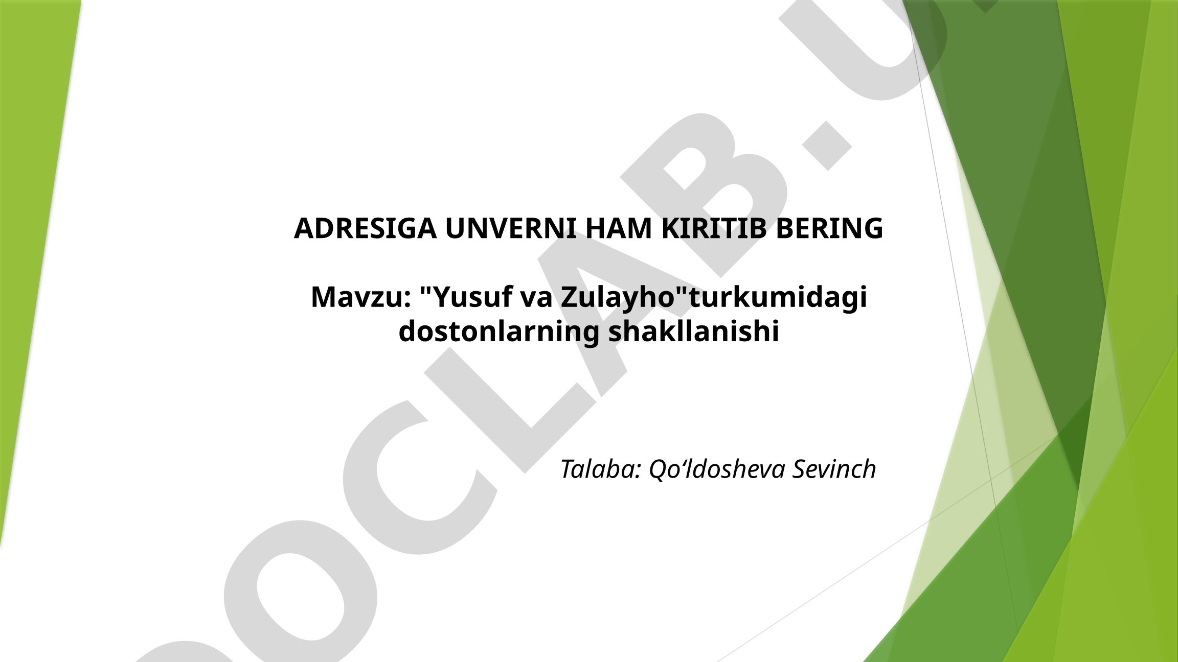 Yusuf va Zulayho dostonlarning shakllanishi