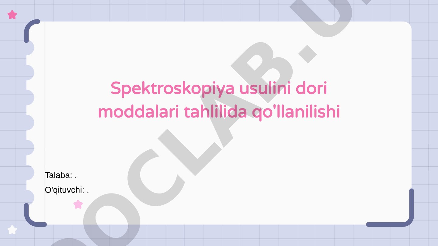 Spektroskopiya usulini dori moddalari tahlilida qo'llanilishi