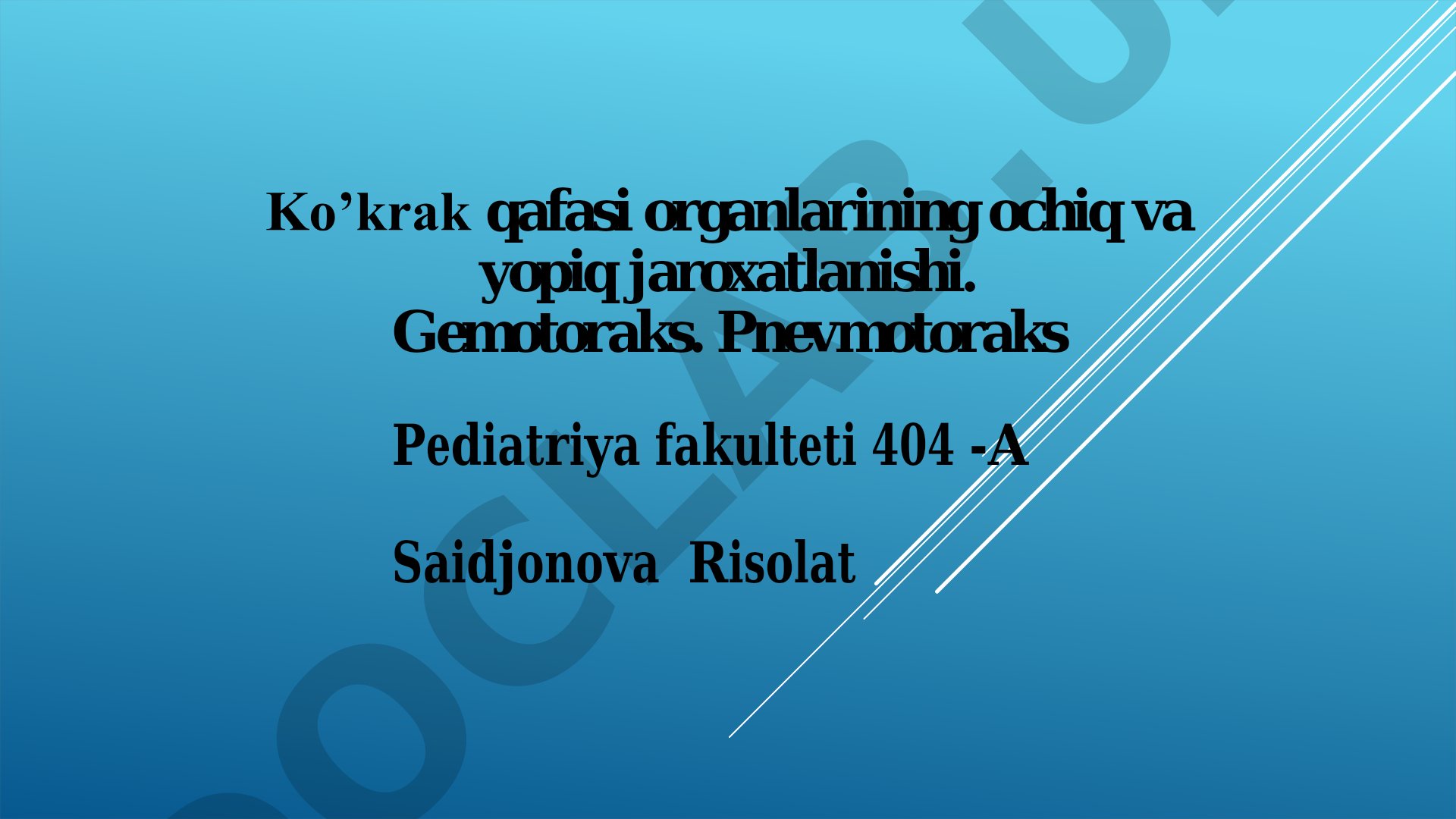 Ko'krak qafasi organlarining va yopiq jaroxatlanishi. Gemotoraks. Pnevmotoraks