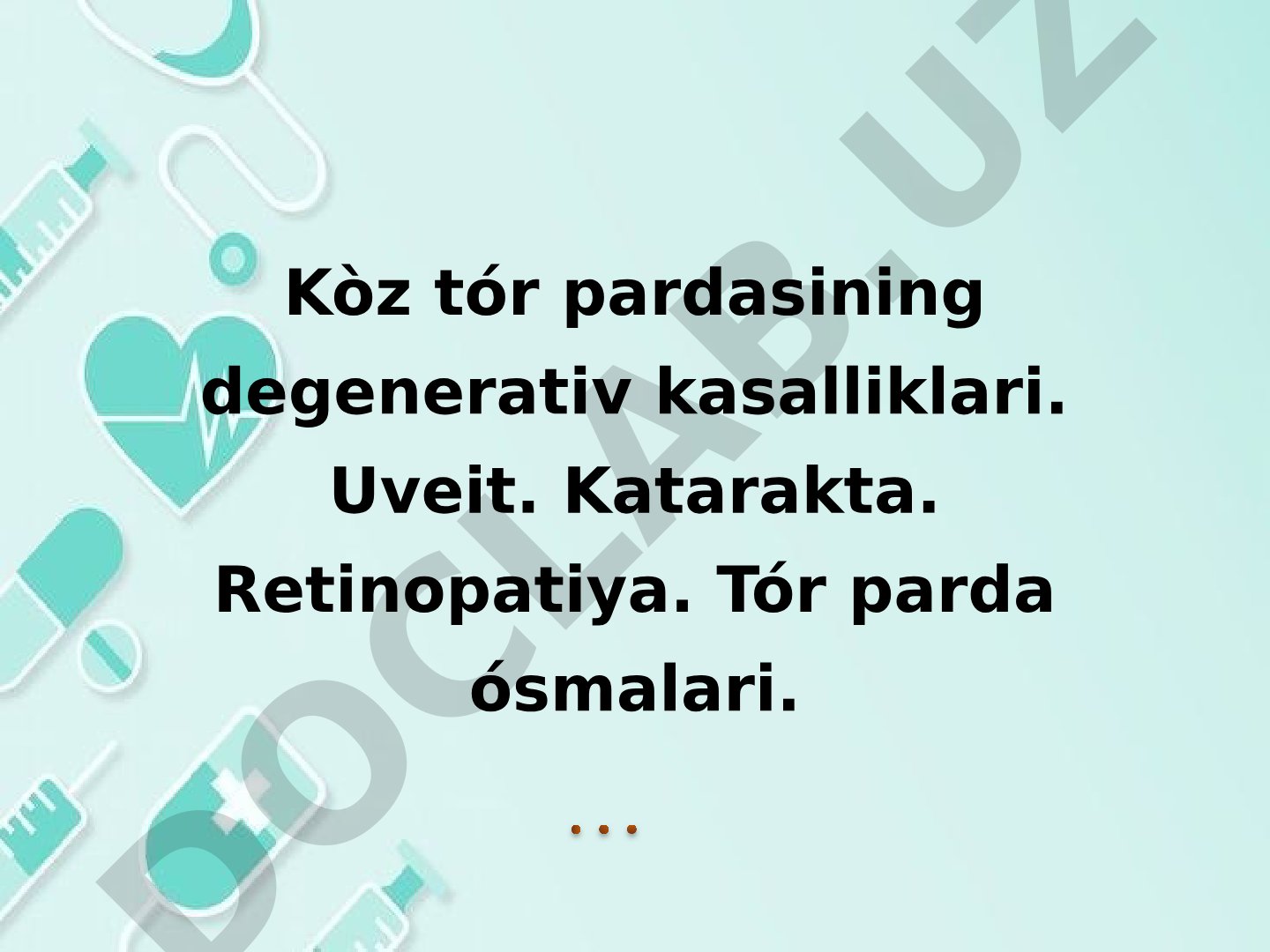 Ko'z tór pardasining degenerativ kasalliklari, uveit, katarakta, retinopatiya, tór parda ósmalari
