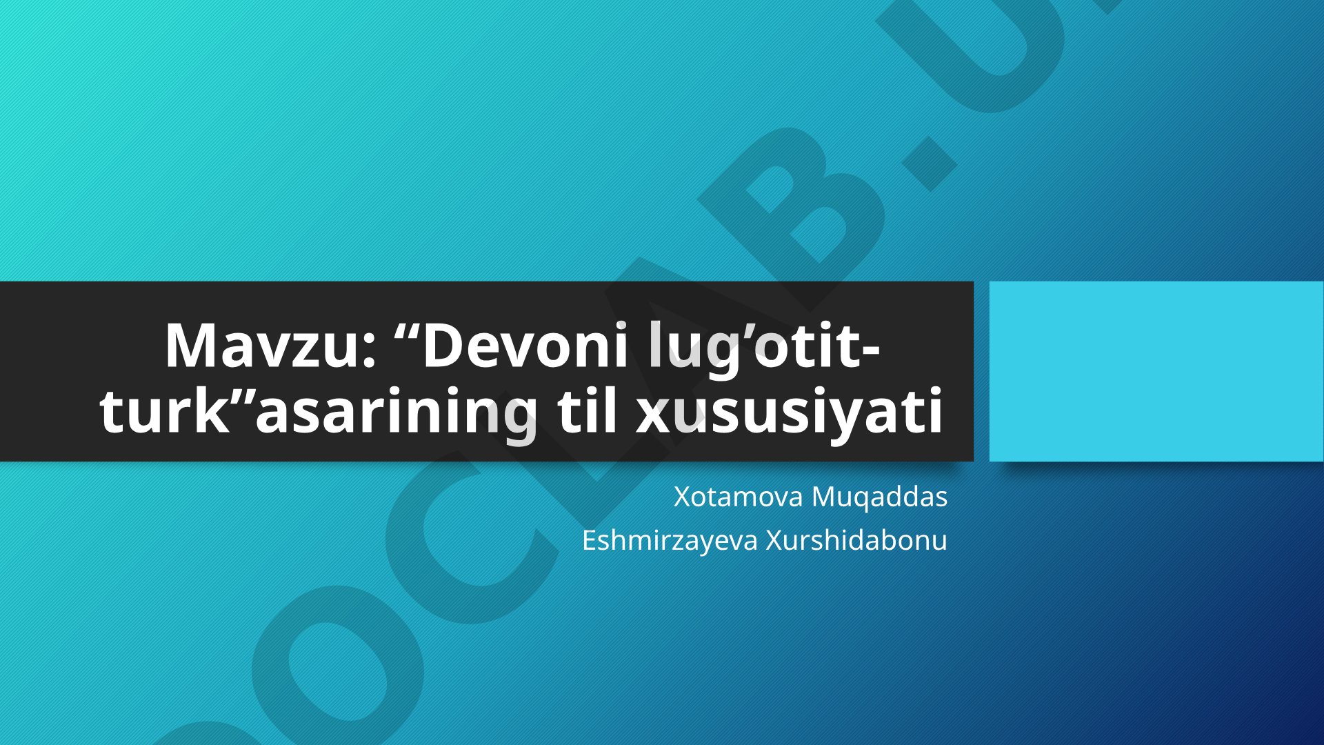 “Devoni lug’otit-turk” asarining til xususiyati