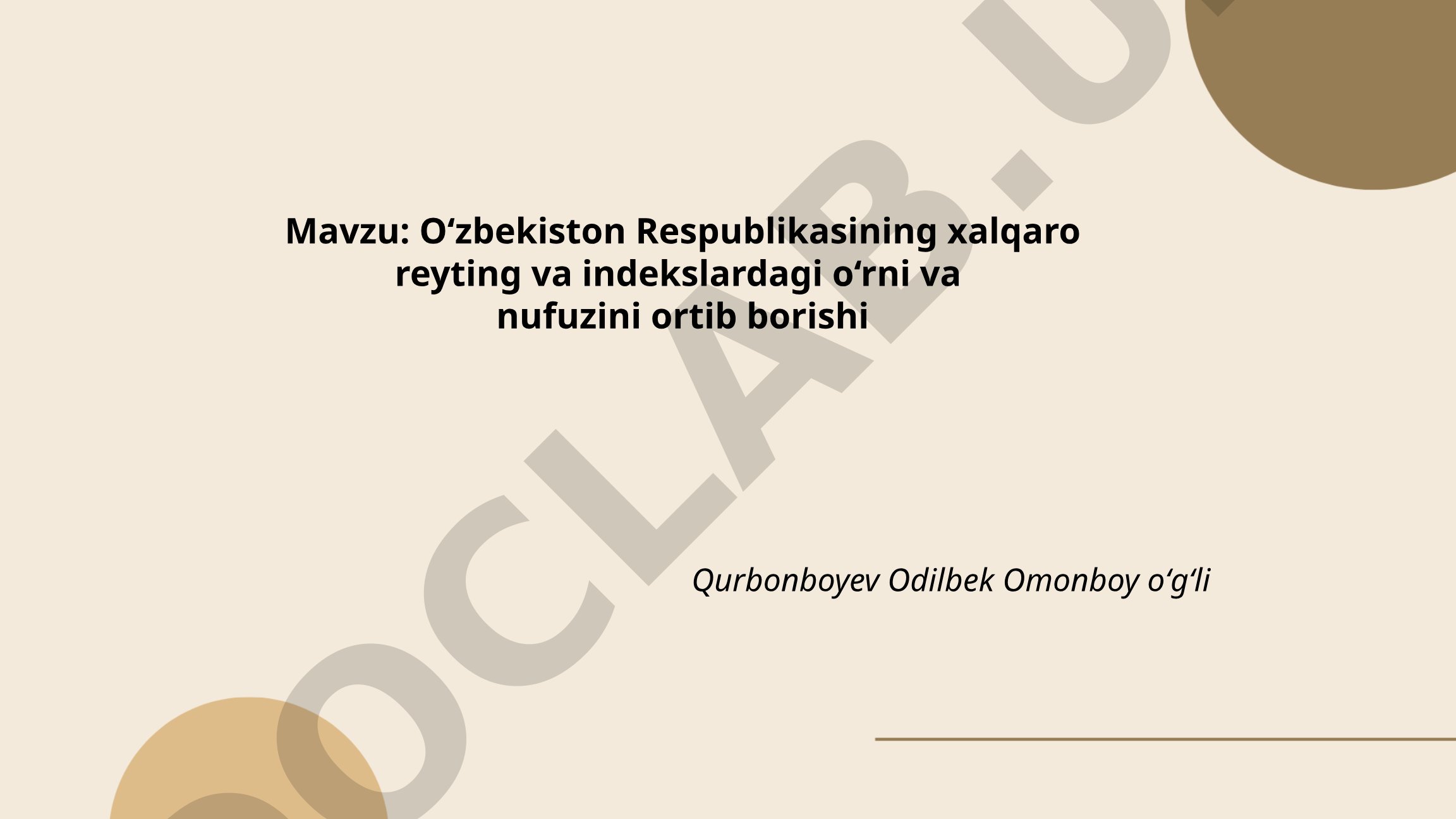 O‘zbekiston Respublikasining xalqaro reyting va indekslardagi o‘rni va nufuzini ortib borishi