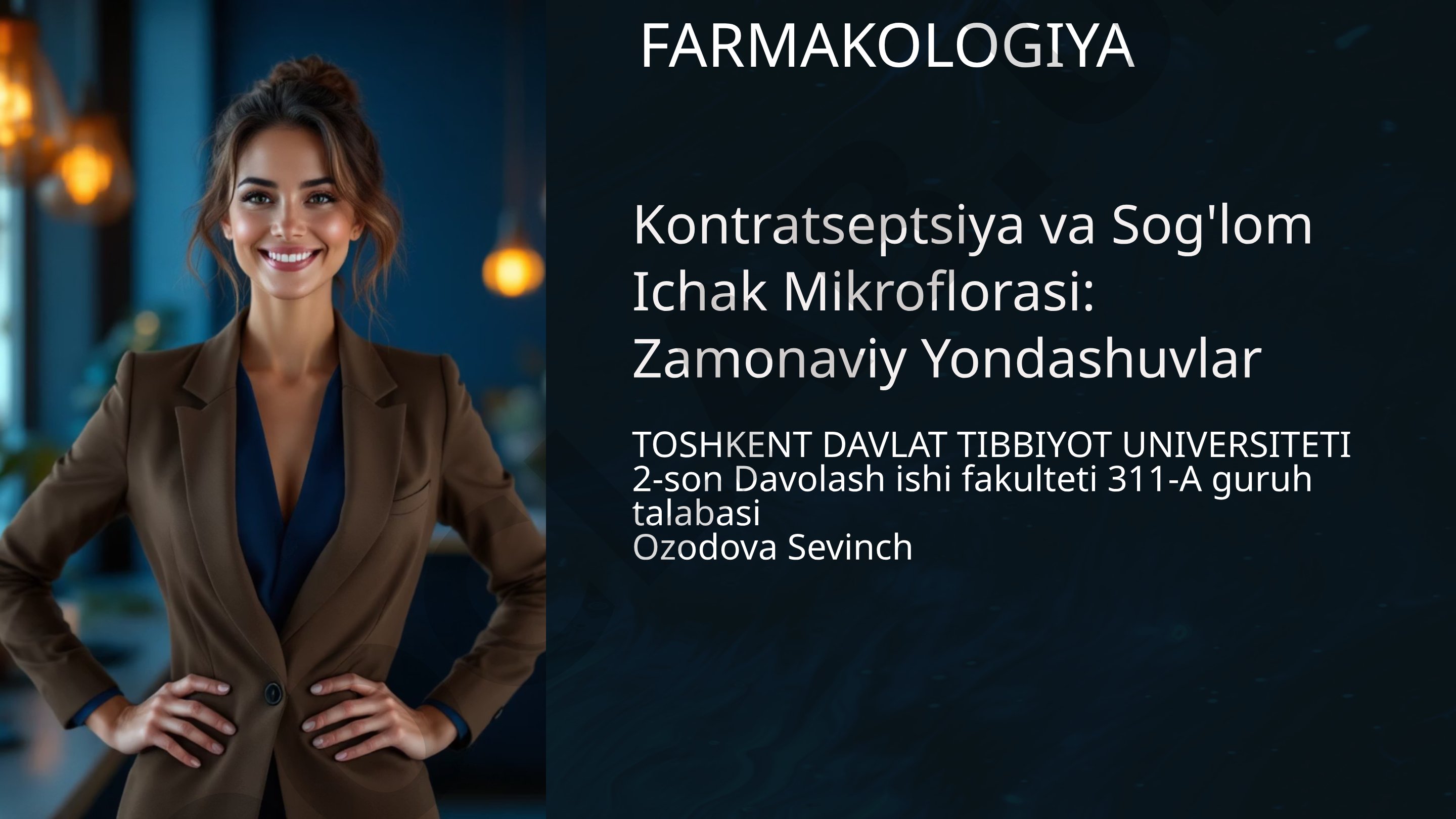 Kontratseptsiya va Sog'lom Ichak Mikroflorasi: Zamonaviy Yondashuvlar