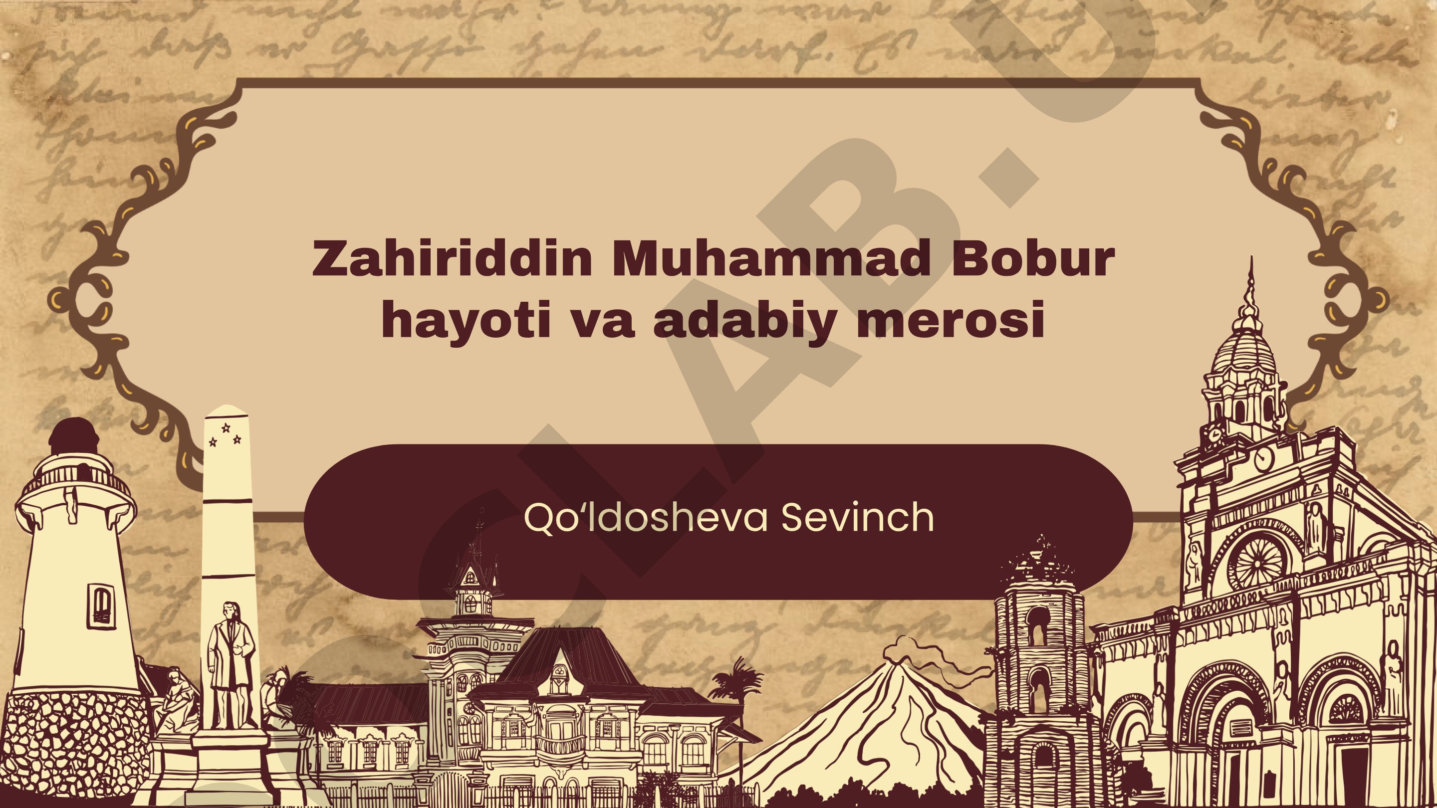 Zahiriddin Muhammad Bobur hayoti va adabiy merosi