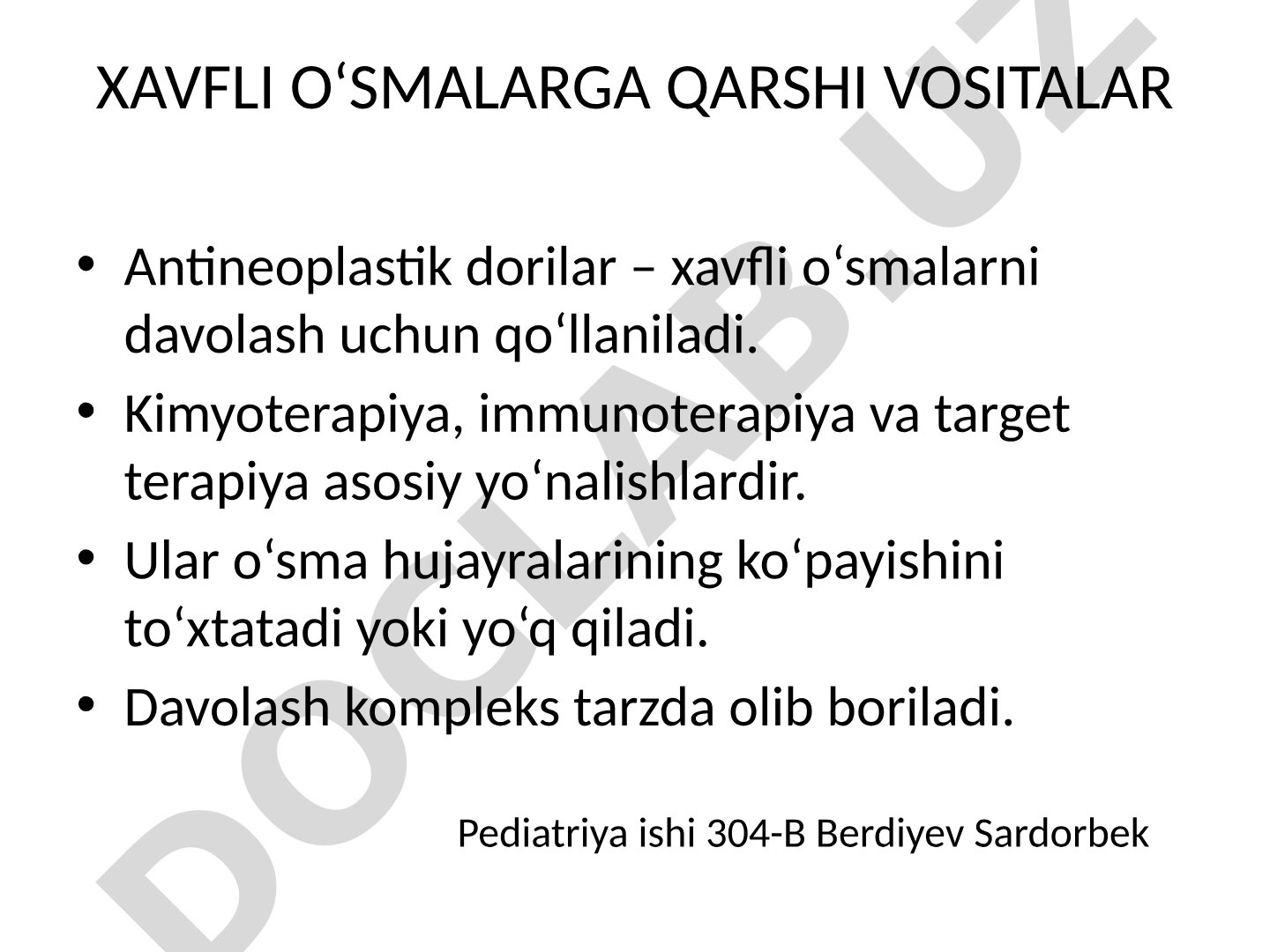 Xavfli o‘smalarga qarshi vositalar