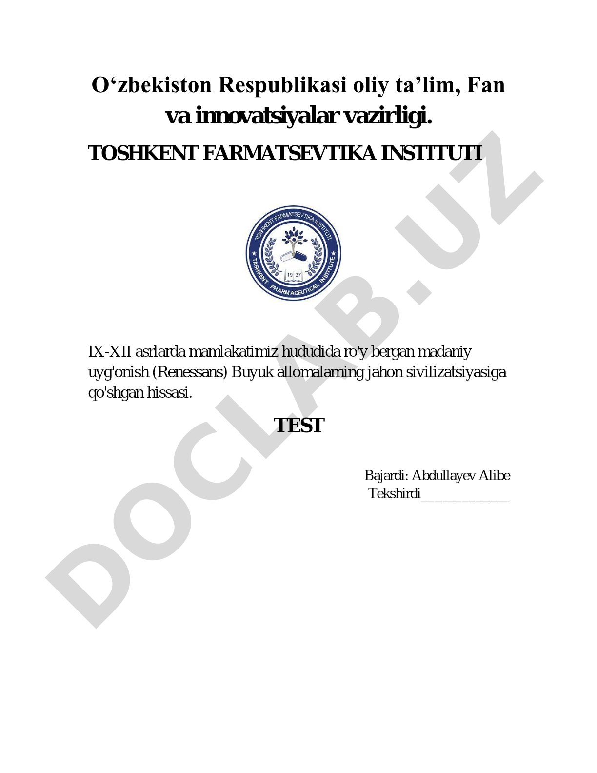 IX-XII asrlarda mamlakatimiz hududida ro'y bergan madaniy uyg'onish (Renessans) Buyuk allomalarning jahon sivilizatsiyasiga qo'shgan hissasi