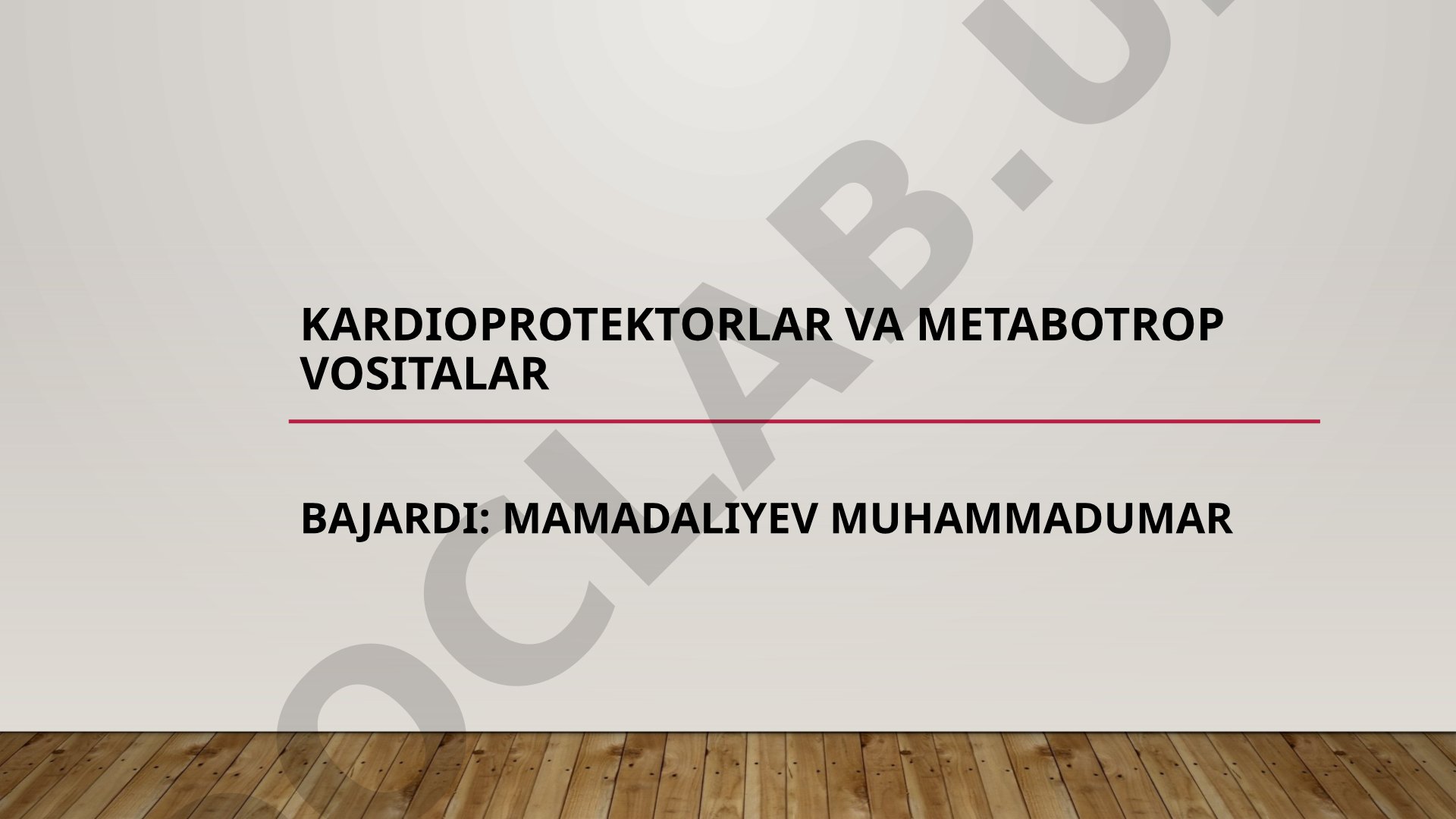 Kardioprotektorlar va metabotrop vositalar