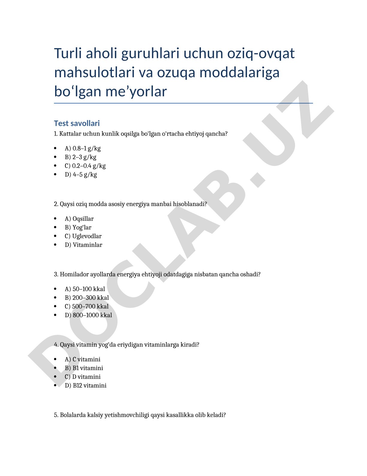 Turli aholi guruhlari uchun oziq-ovqat mahsulotlari va ozuqa moddalariga bo‘lgan me’yorlar test savollari