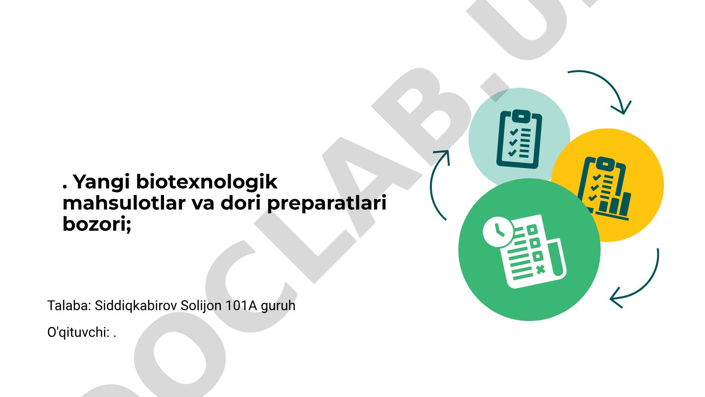 Yangi biotexnologik mahsulotlar va dori preparatlari bozori