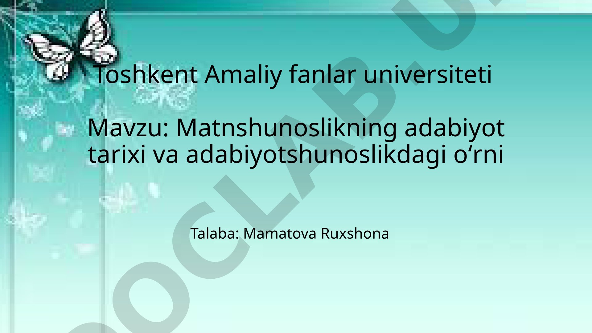 Matnshunoslikning adabiyot tarixi va adabiyotshunoslikdagi oʻrni