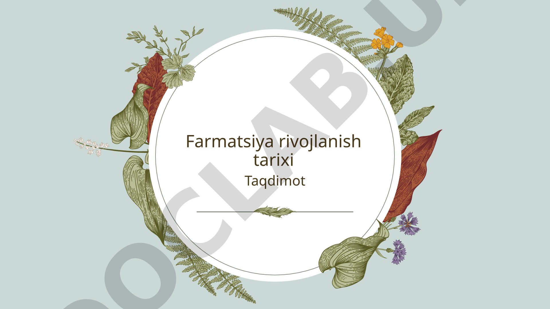 Farmatsiya rivojlanish tarixi