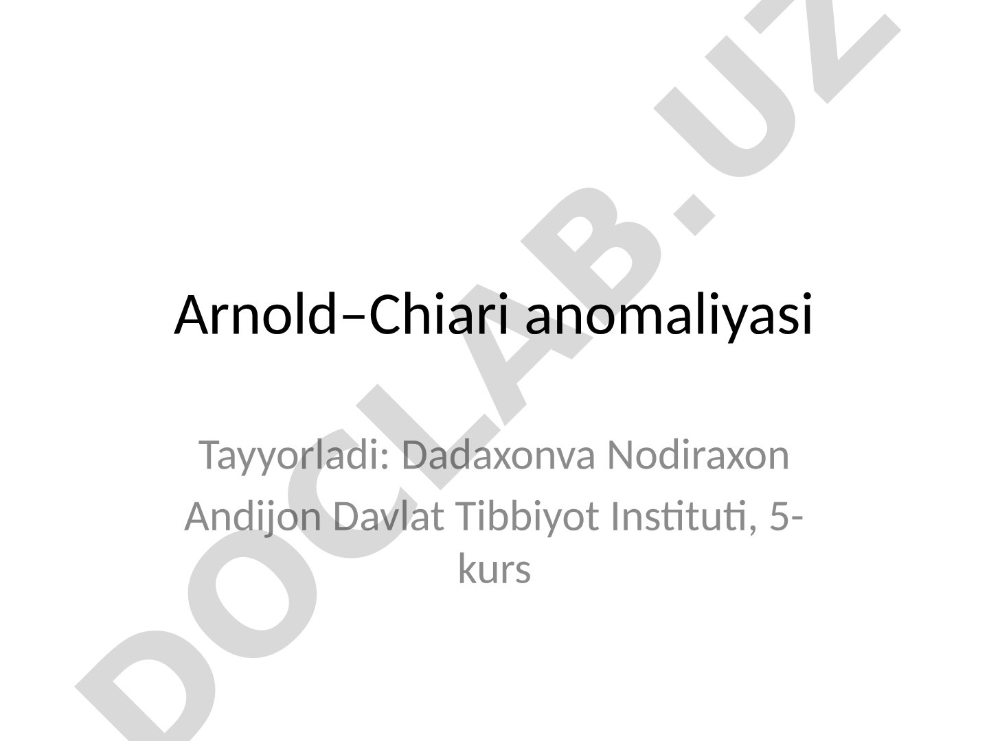 Arnold–Chiari anomaliyasi