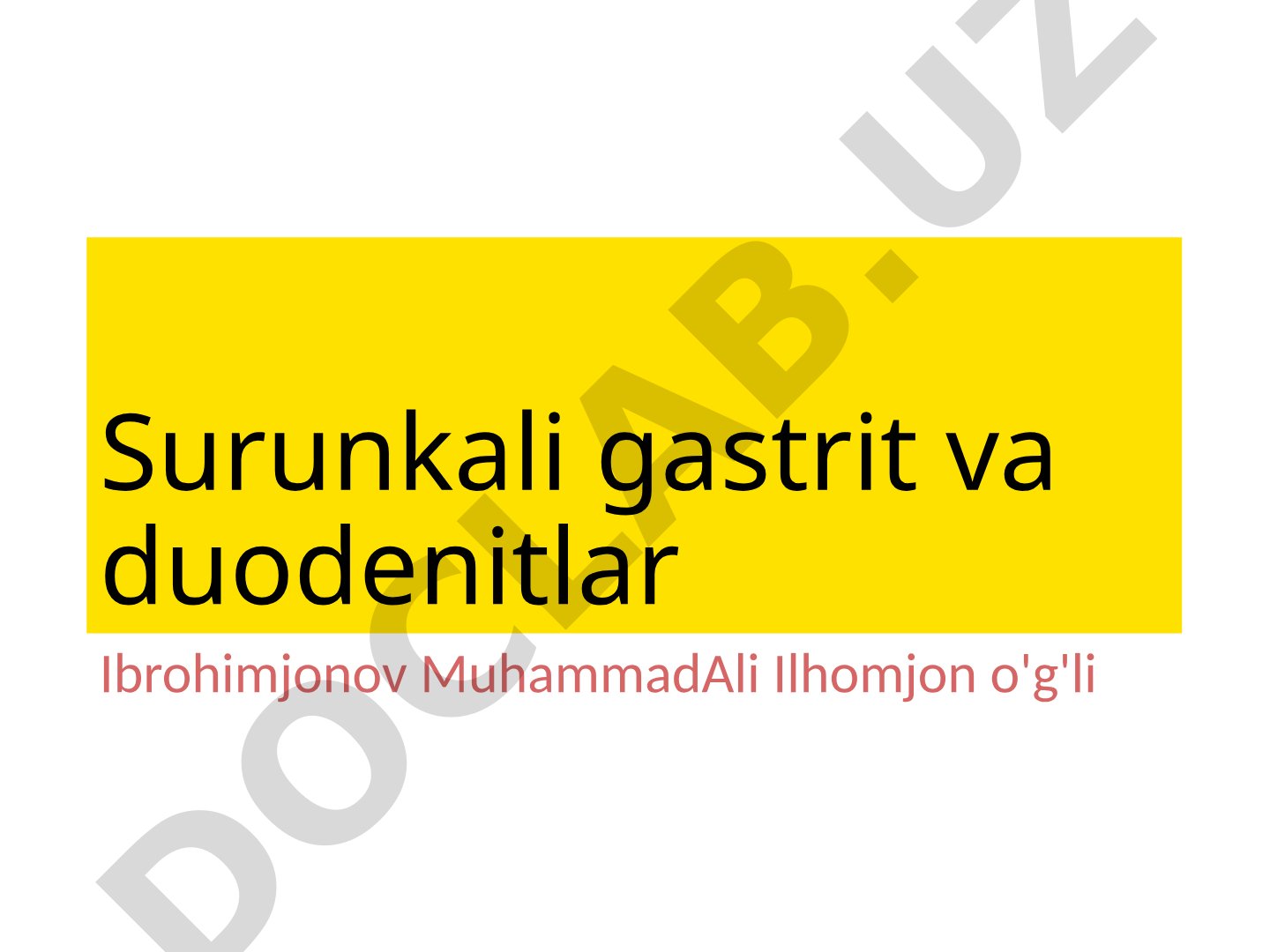 Surunkali gastrit va duodenitlar