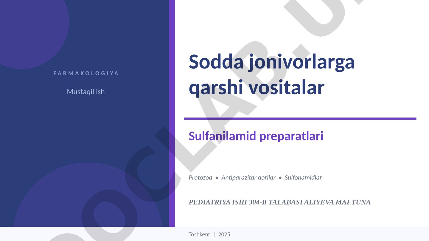 Sodda jonivorlarga qarshi vositalar va sulfanilamid preparatlari