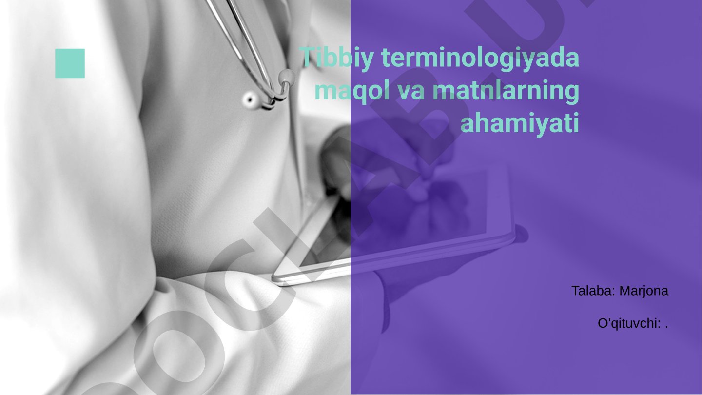 Tibbiy terminologiyada maqol va matnlarning ahamiyati