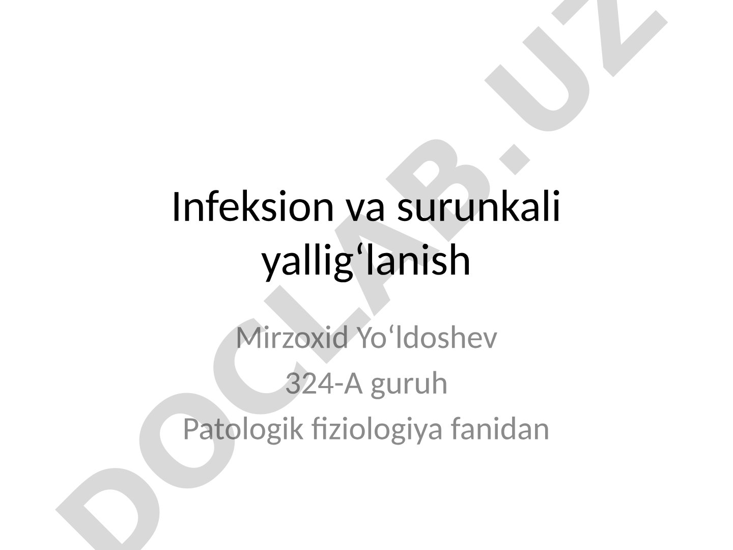 Infeksion va surunkali yalligʻlanish