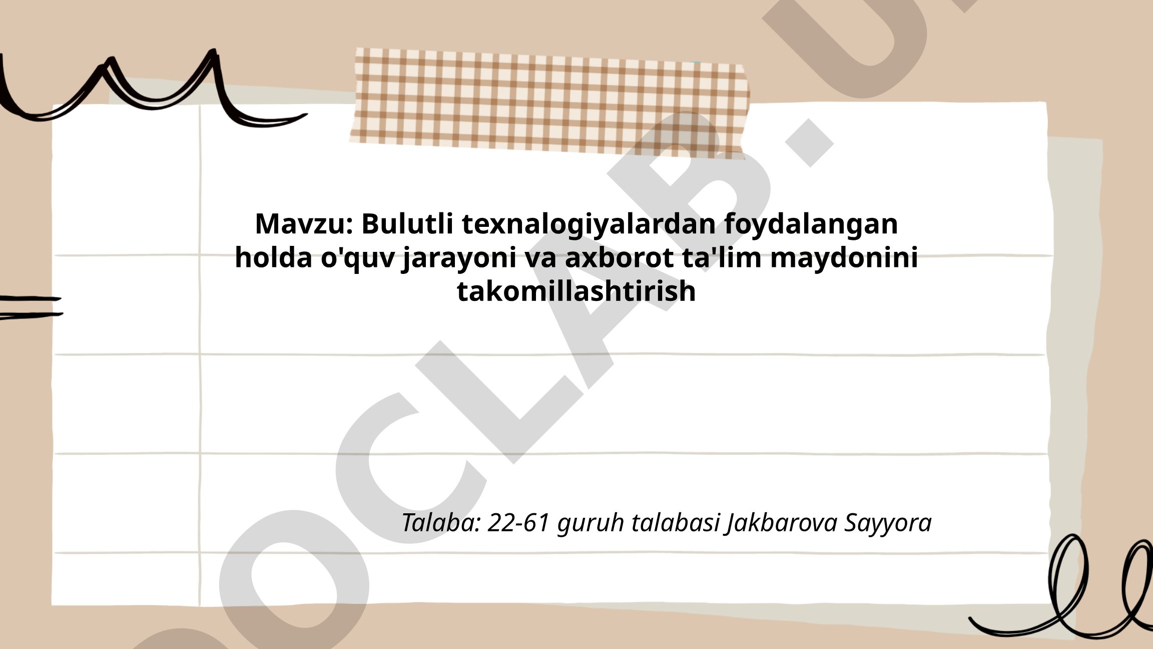 Bulutli texnalogiyalardan foydalangan holda o'quv jarayoni va axborot ta'lim maydonini takomillashtirish