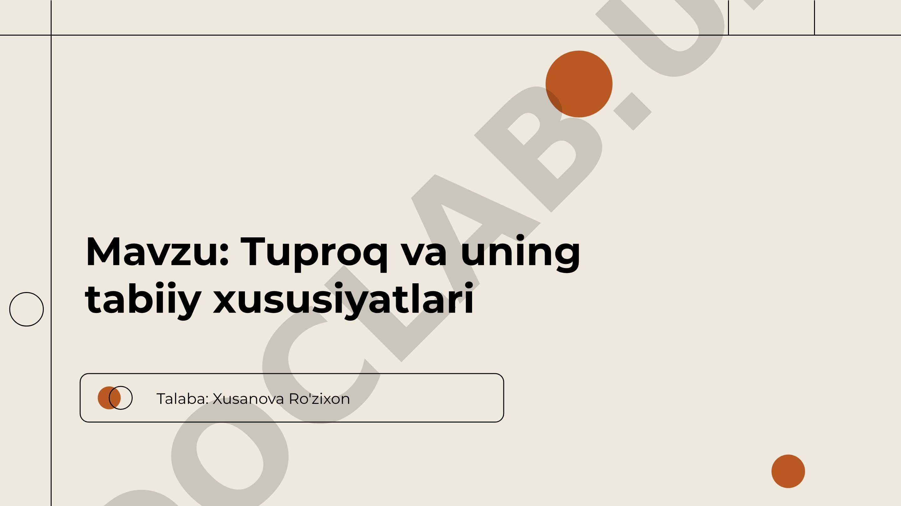 Tuproq va uning tabiiy xususiyatlari