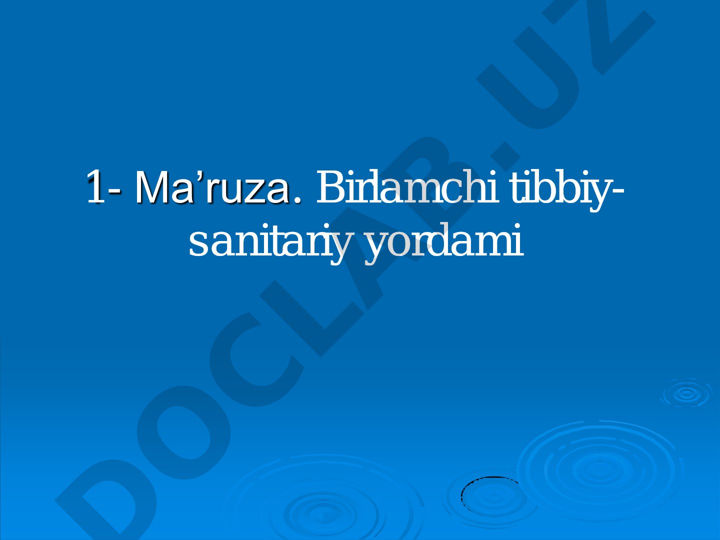 Birlamchi tibbiy-sanitariy yordami va salomatlikni muhofazalash