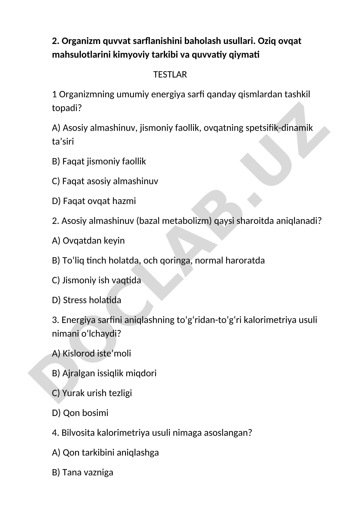 Organizm quvvat sarflanishini baholash usullari va oziq-ovqat mahsulotlarining kimyoviy tarkibi va quvvatiy qiymati