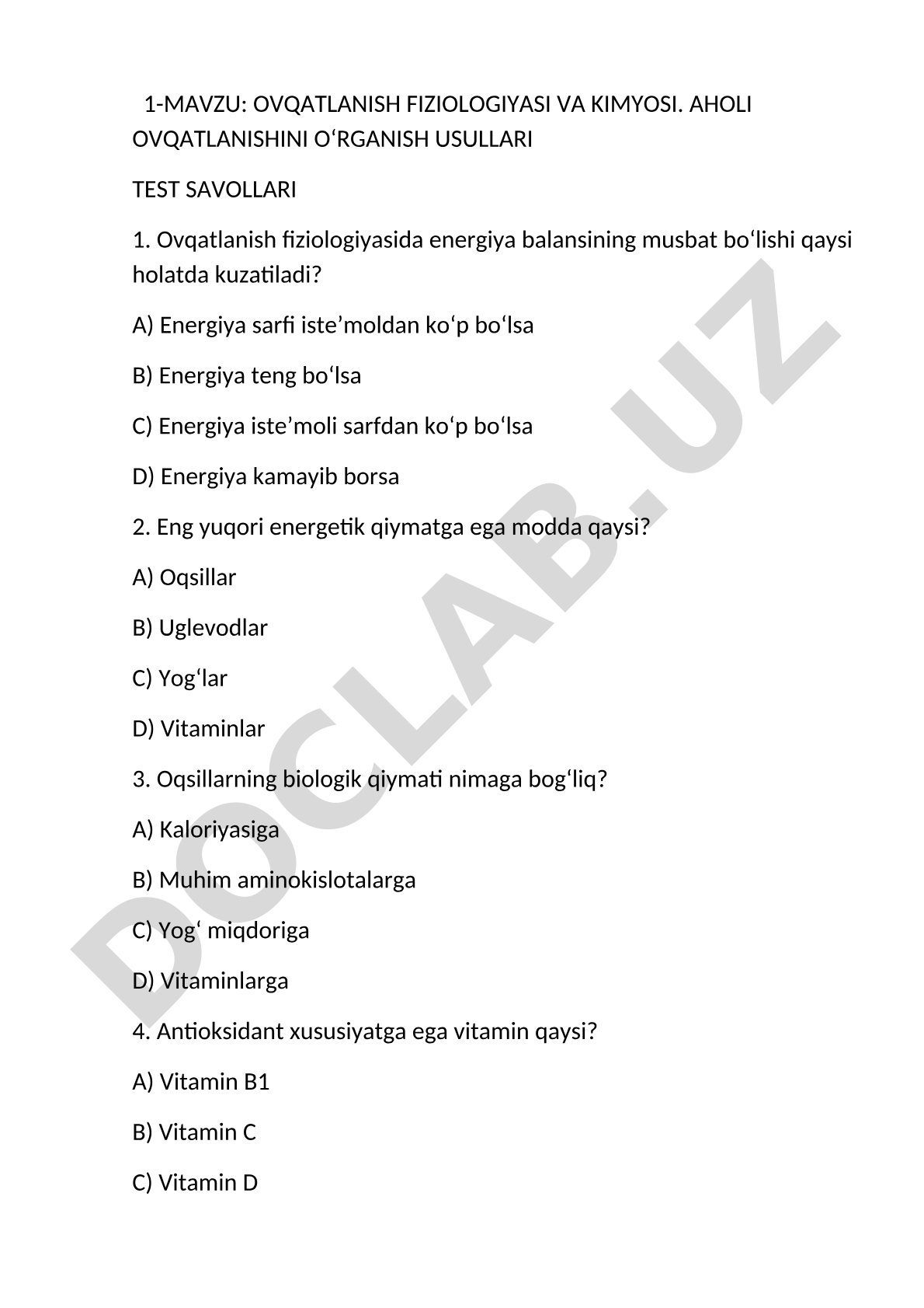 Ovqatlanish fiziologiyasi va kimyosi. Aholi ovqatlanishini o‘rganish usullari test savollari