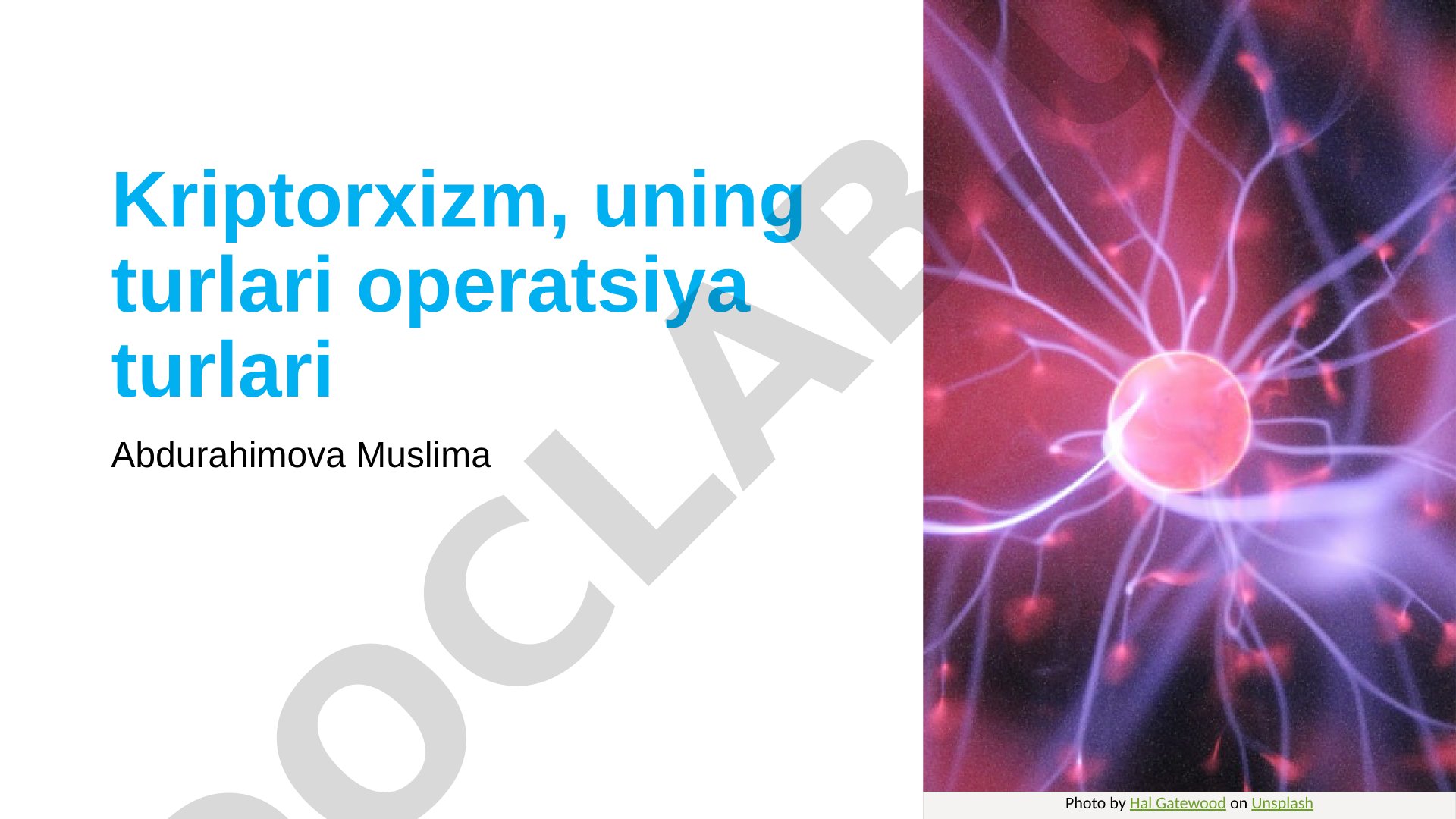 Kriptorxizm, uning turlari va operatsiya turlari