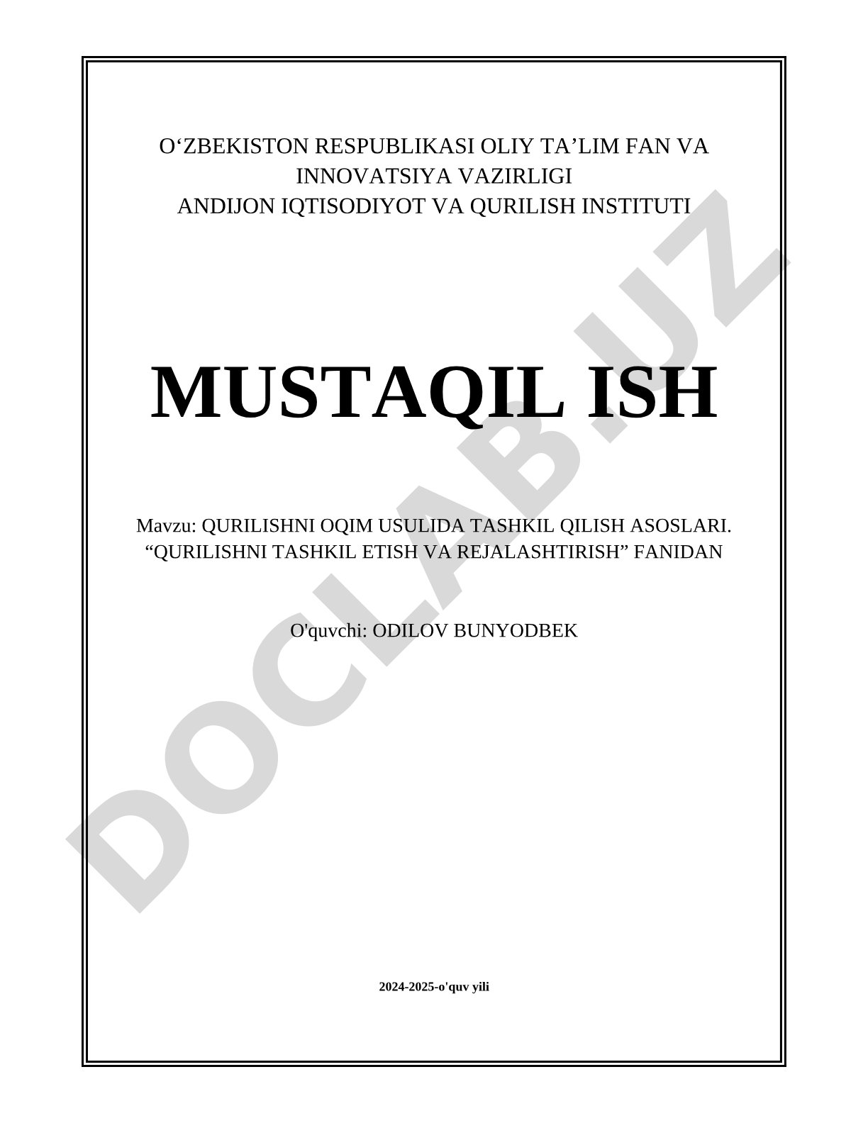 Qurilishni oqim usulida tashkil qilish asoslari