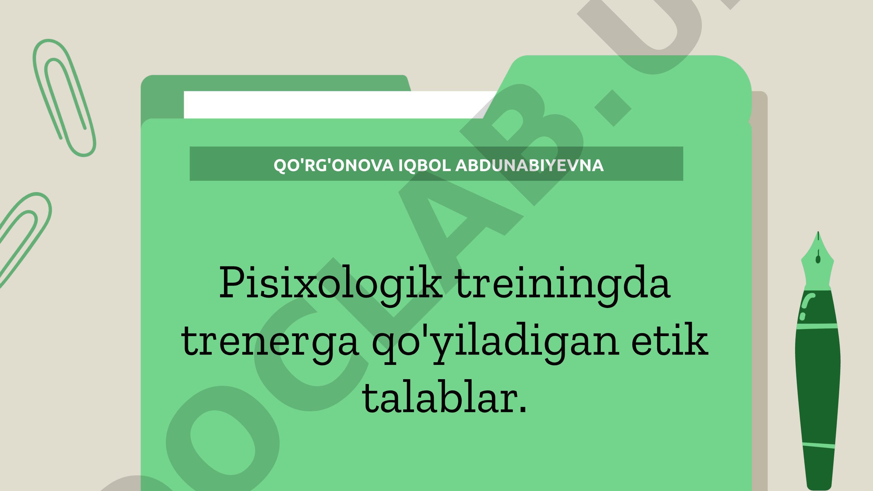 Psixologik treiningda trenerga qo'yiladigan etik talablar