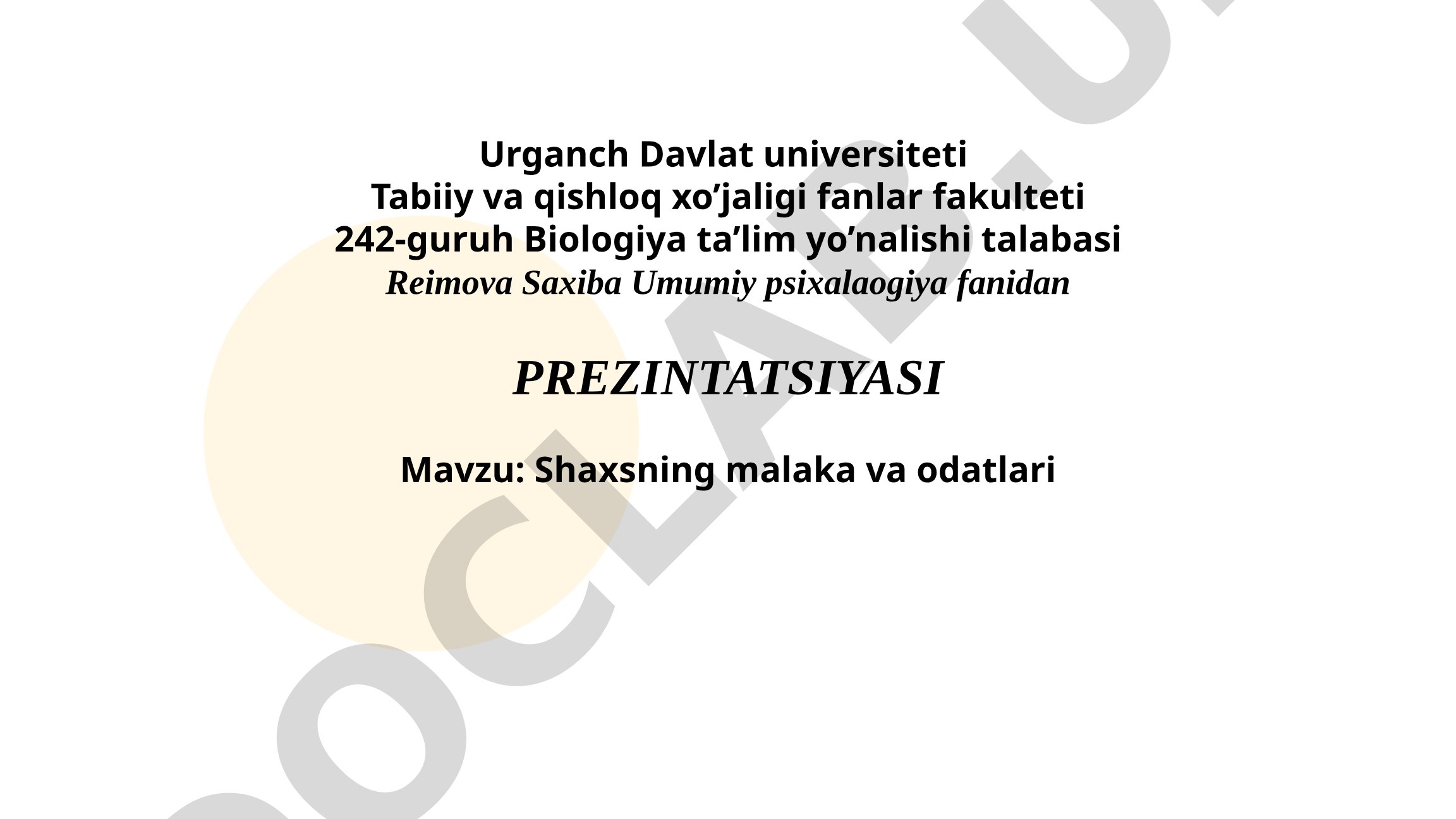 Shaxsning malaka va odatlari