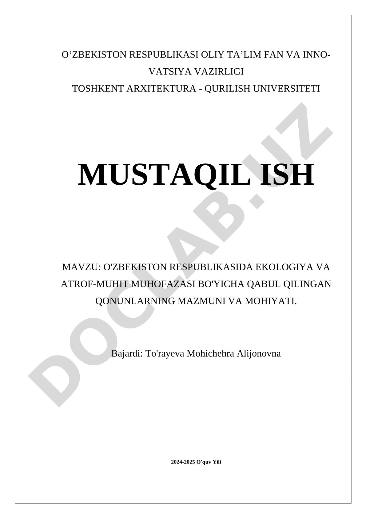 O'zbekiston Respublikasida ekologiya va atrof-muhit muhofazasi bo'yicha qabul qilingan qonunlarning mazmuni va mohiyati