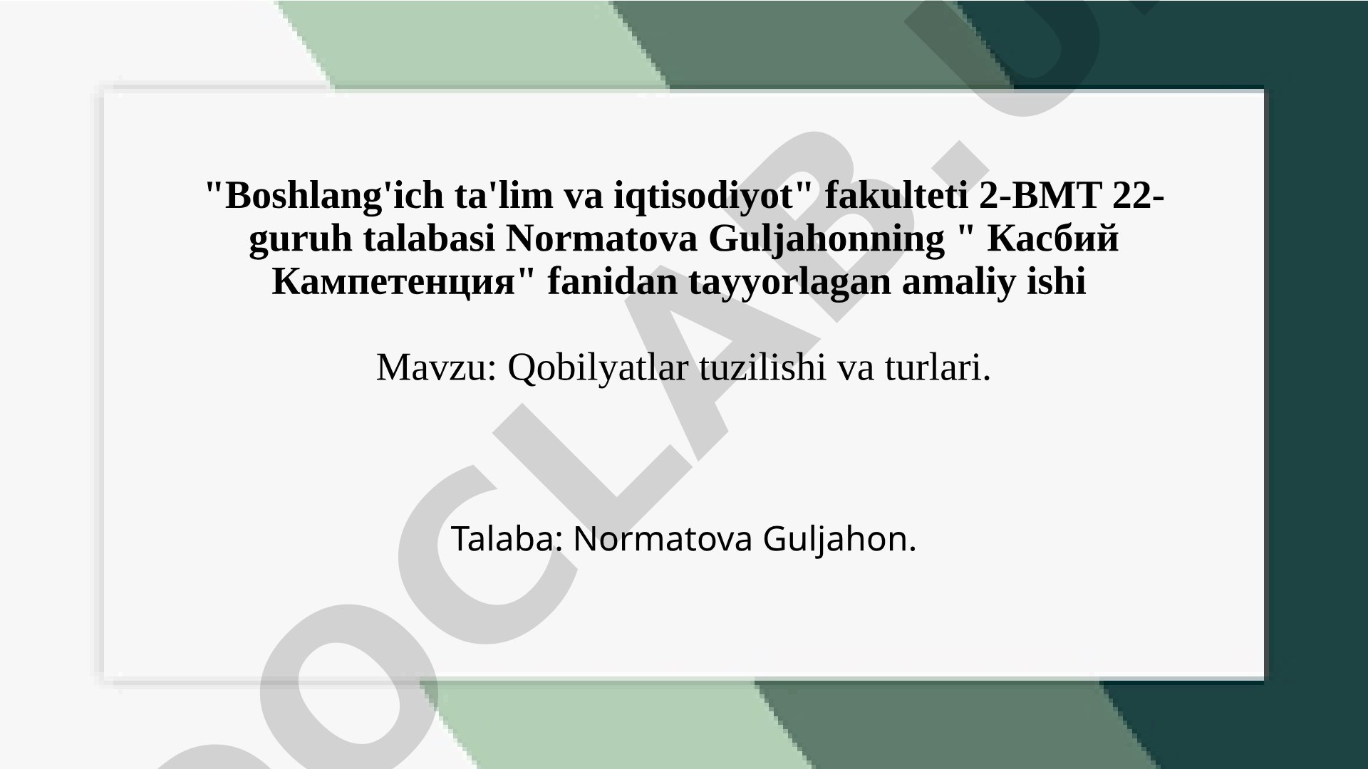 Qobilyatlar tuzilishi va turlari